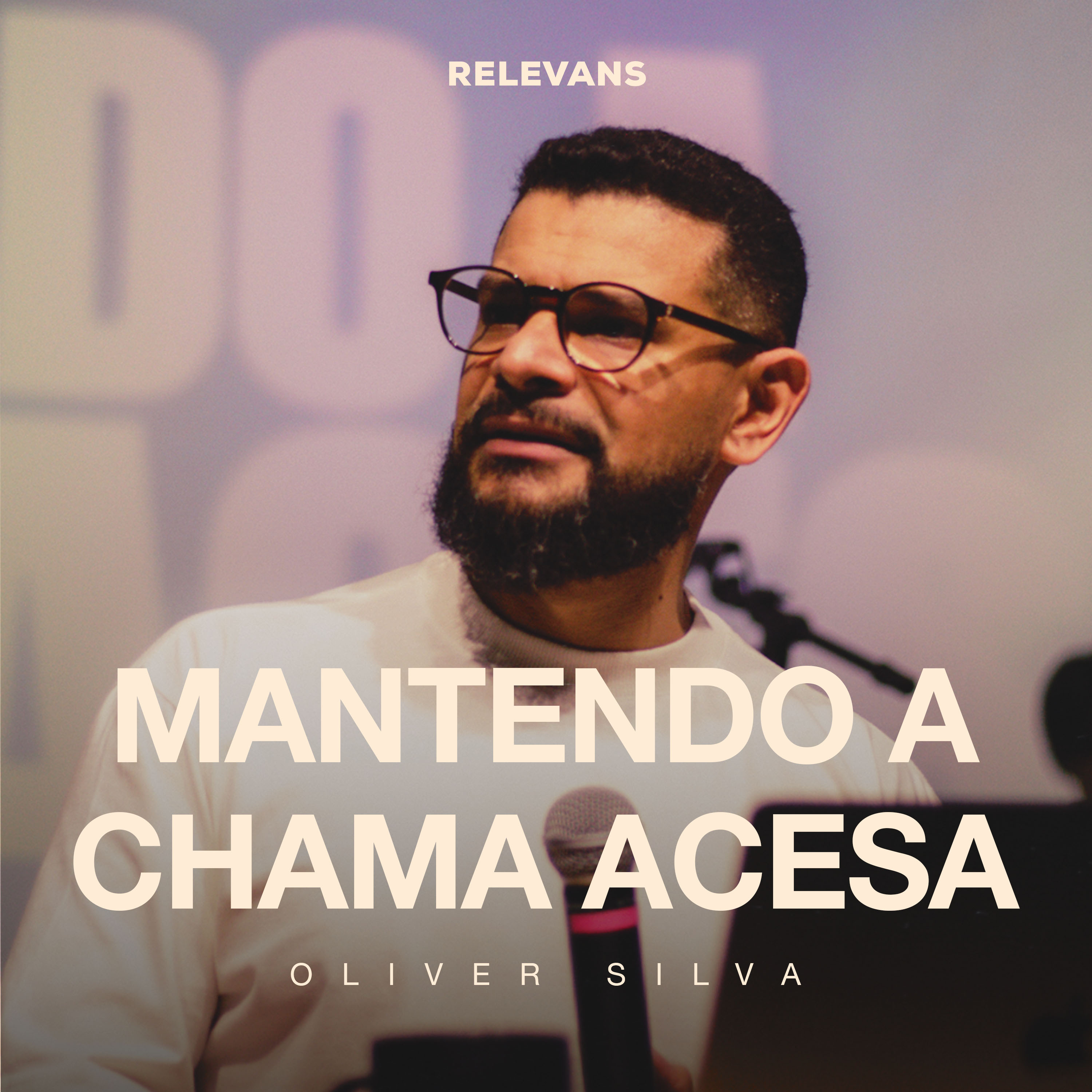 Mantendo a Chama Acesa | Oliver Silva