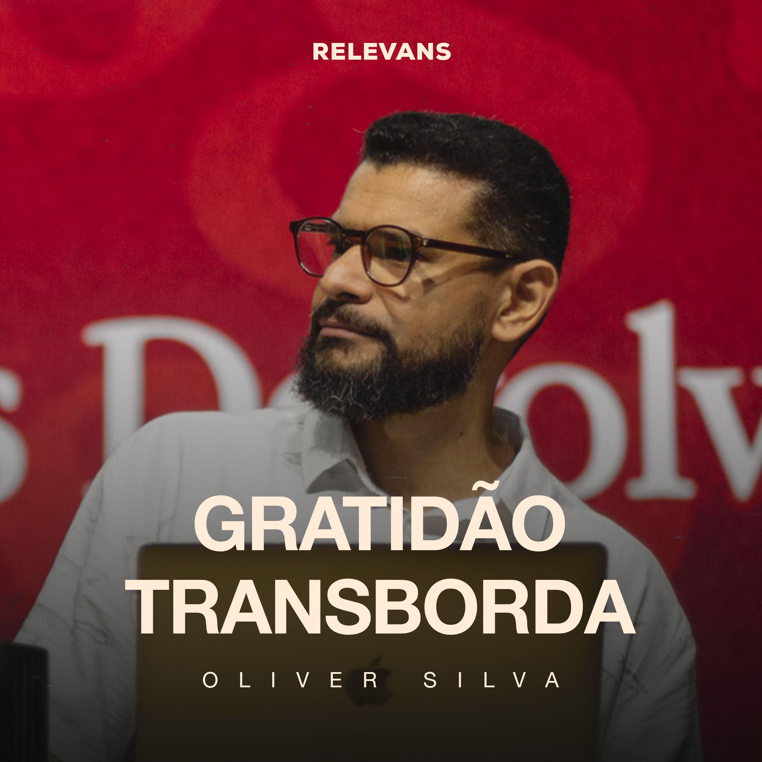 Gratidão Transborda | Oliver Silva