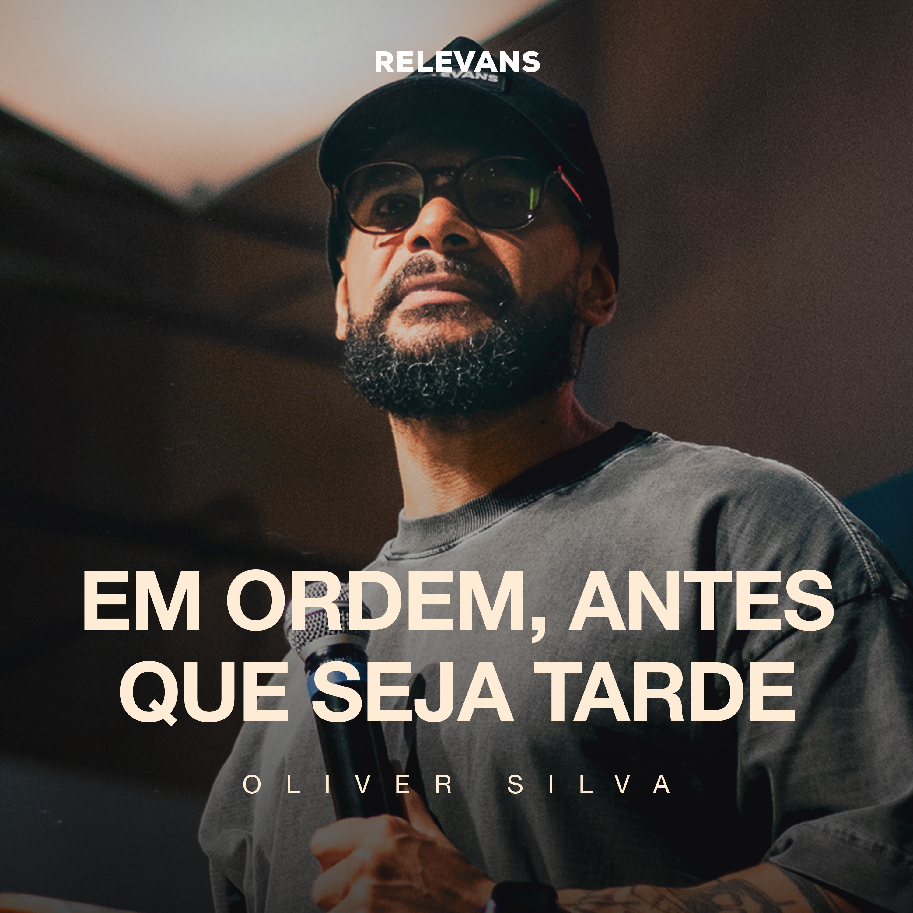 Em Ordem, Antes Que Seja Tarde | Oliver Silva