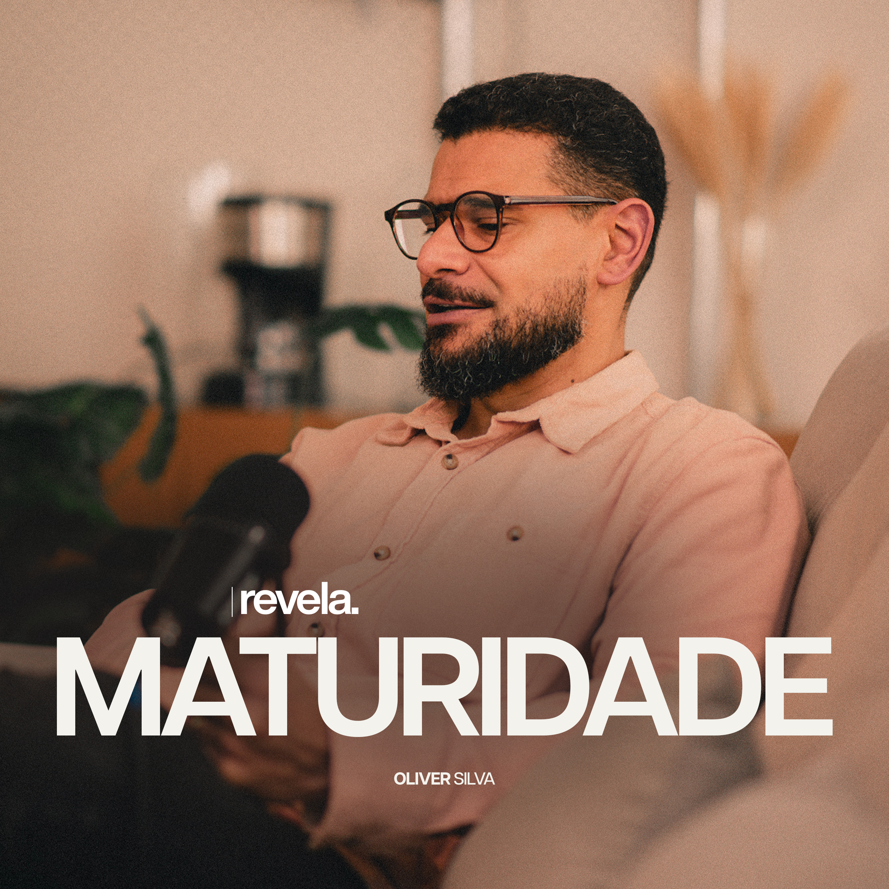 Maturidade | Revela | Oliver Silva episode artwork
