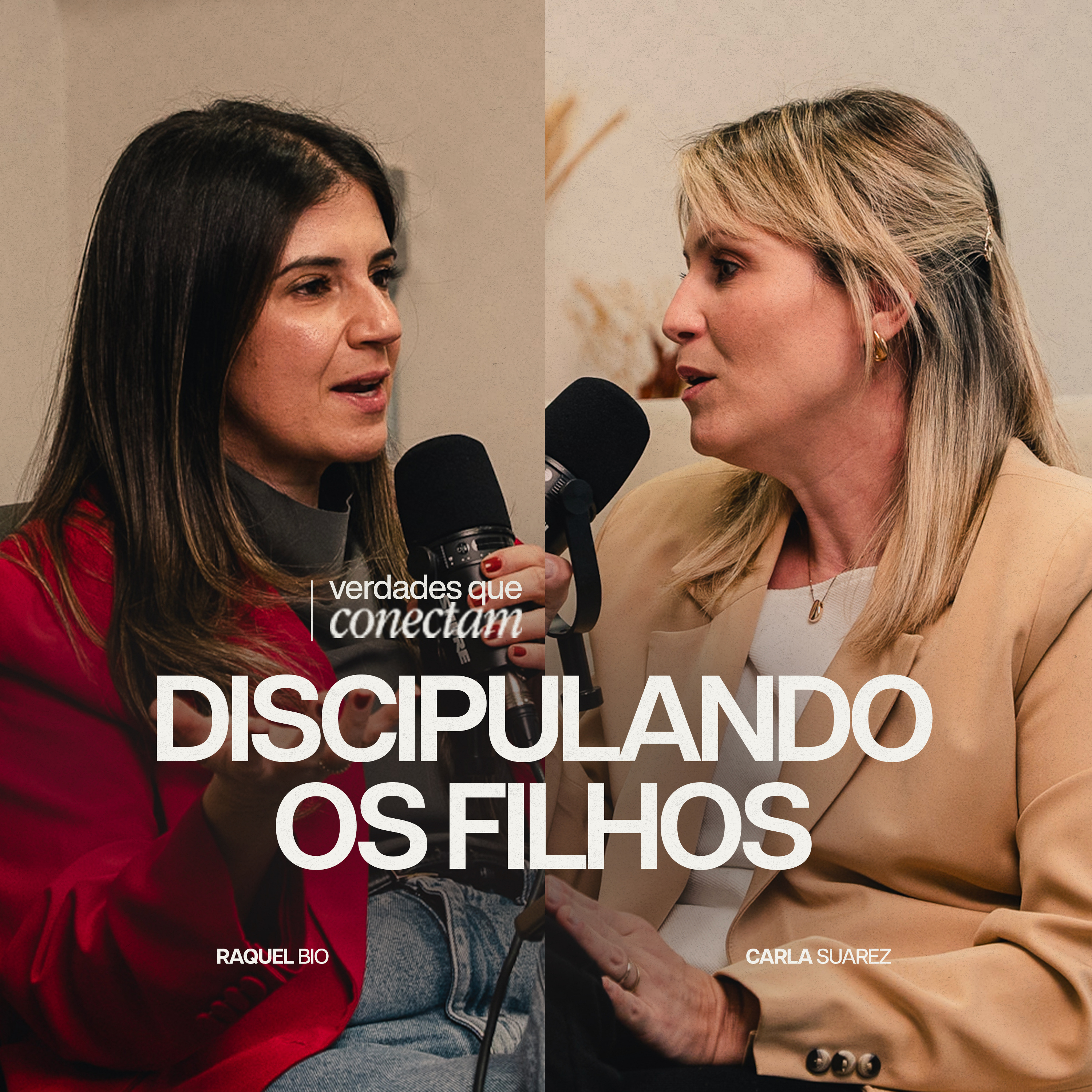 Discipulando os filhos | Verdades que conectam | Raquel Nasser e Carla Suarez episode artwork