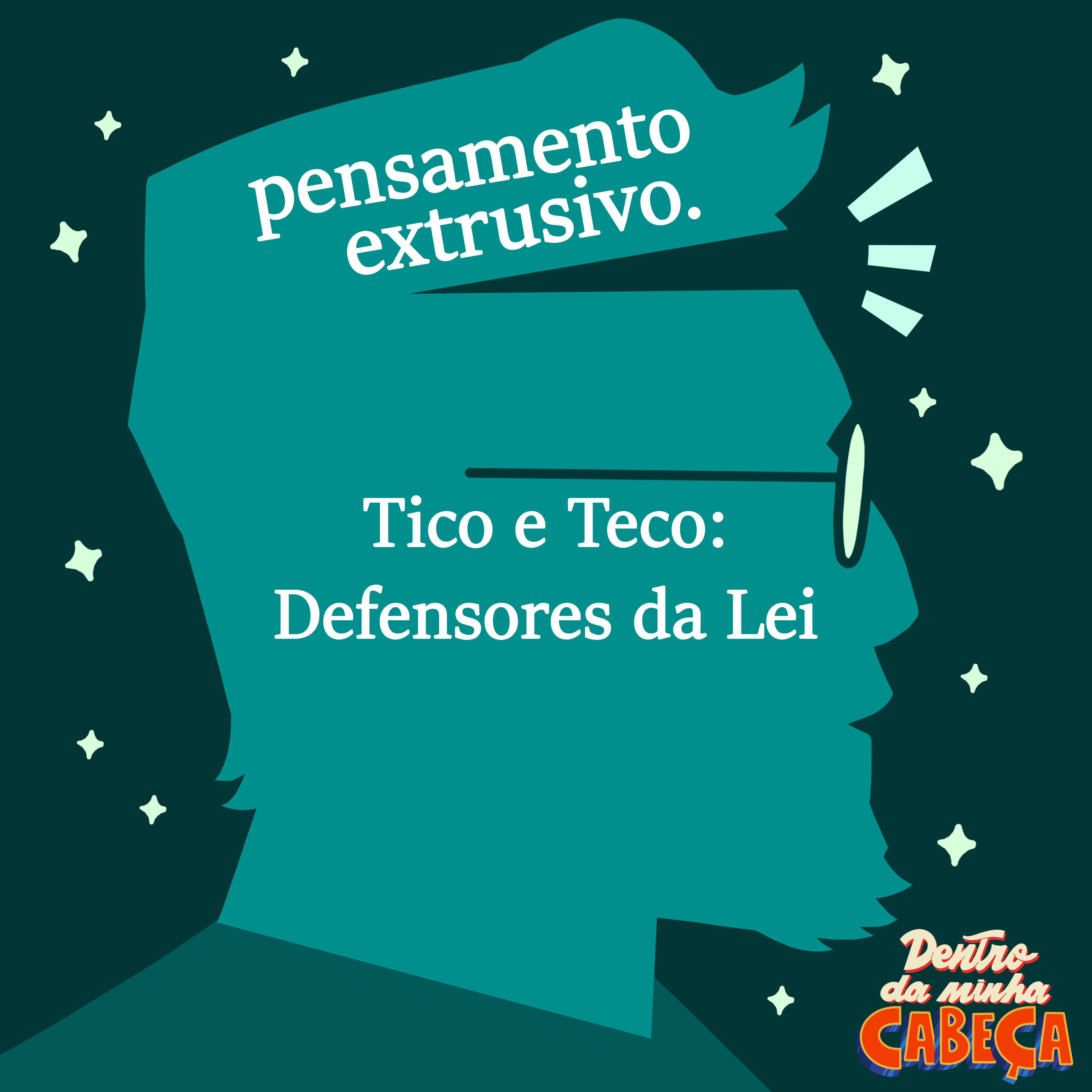 Pensamento extrusivo - Tico e Teco: Defensores da Lei episode artwork