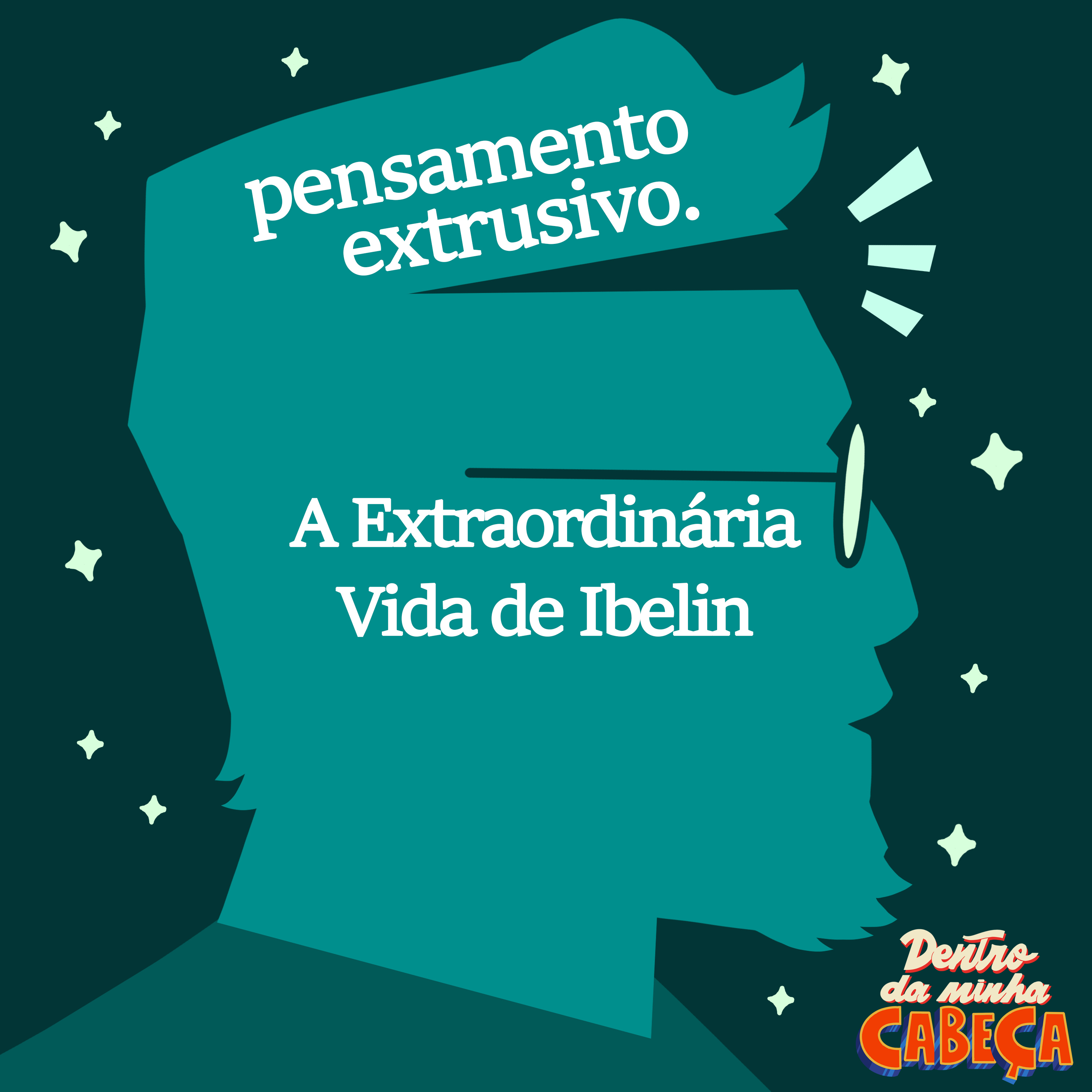 Pensamento extrusivo - A Extraordinária Vida de Ibelin episode artwork