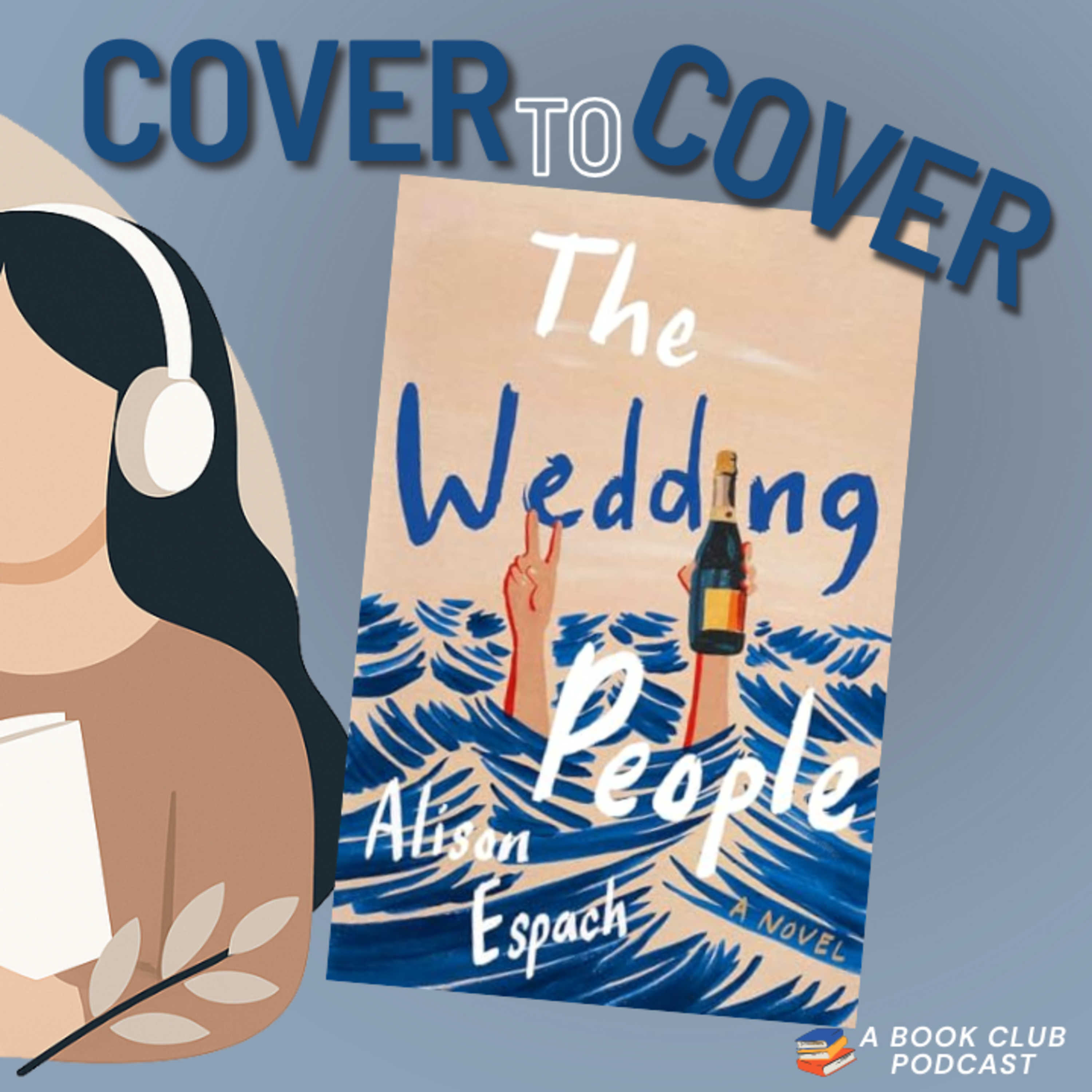 The Wedding People - Alison Espach (Book Club Discussion) episode artwork