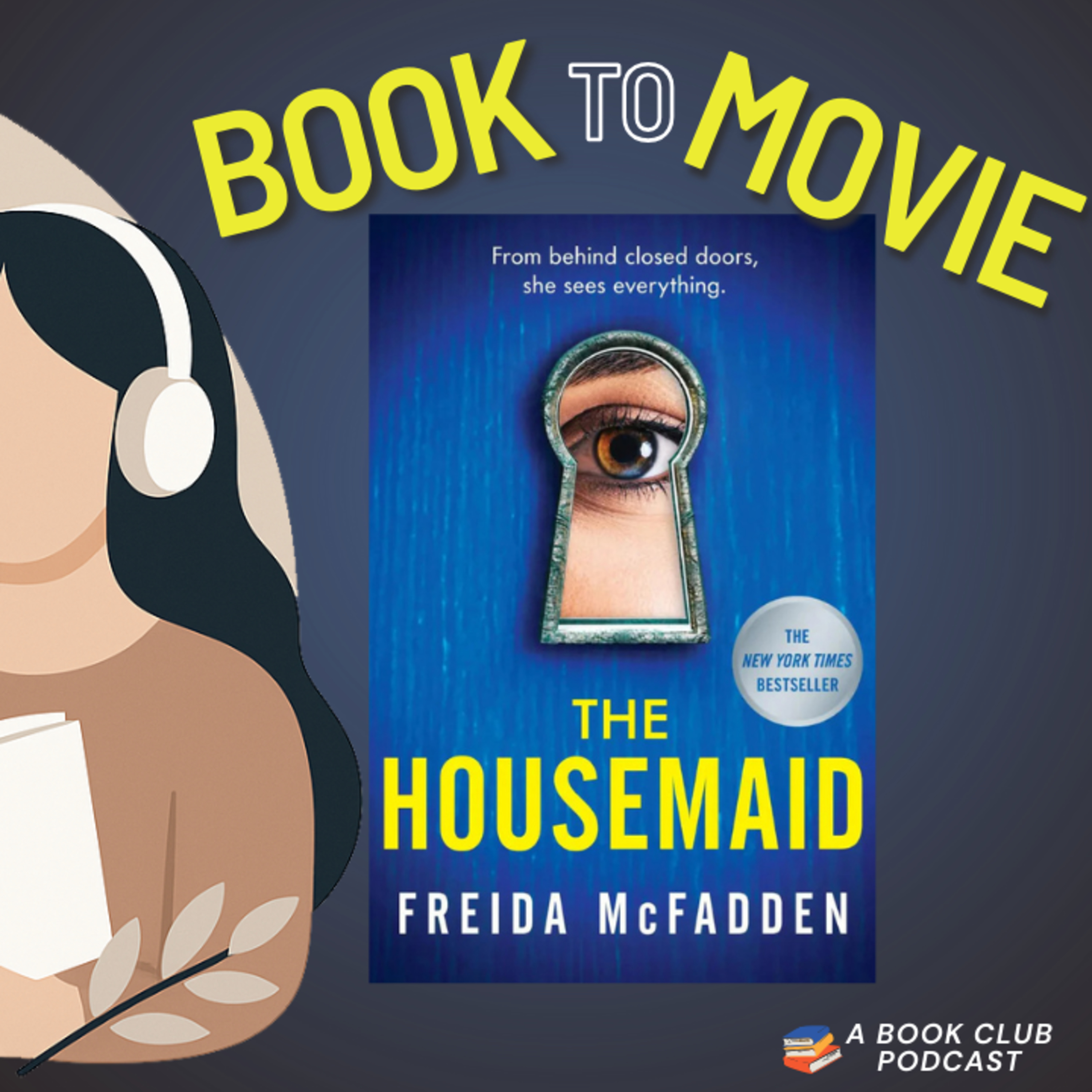 Book to Movie review: The Housemaid - Freida McFadden episode artwork