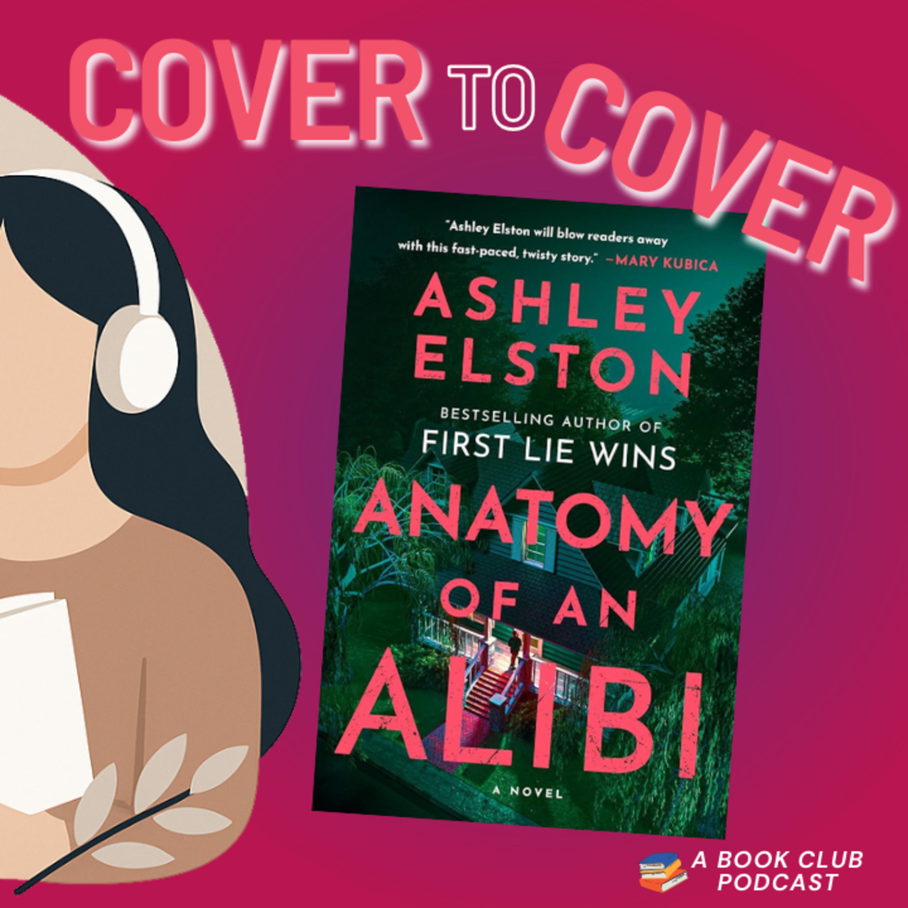 Anatomy of an Alibi - Ashley Elston (Book Club Discussion) episode artwork