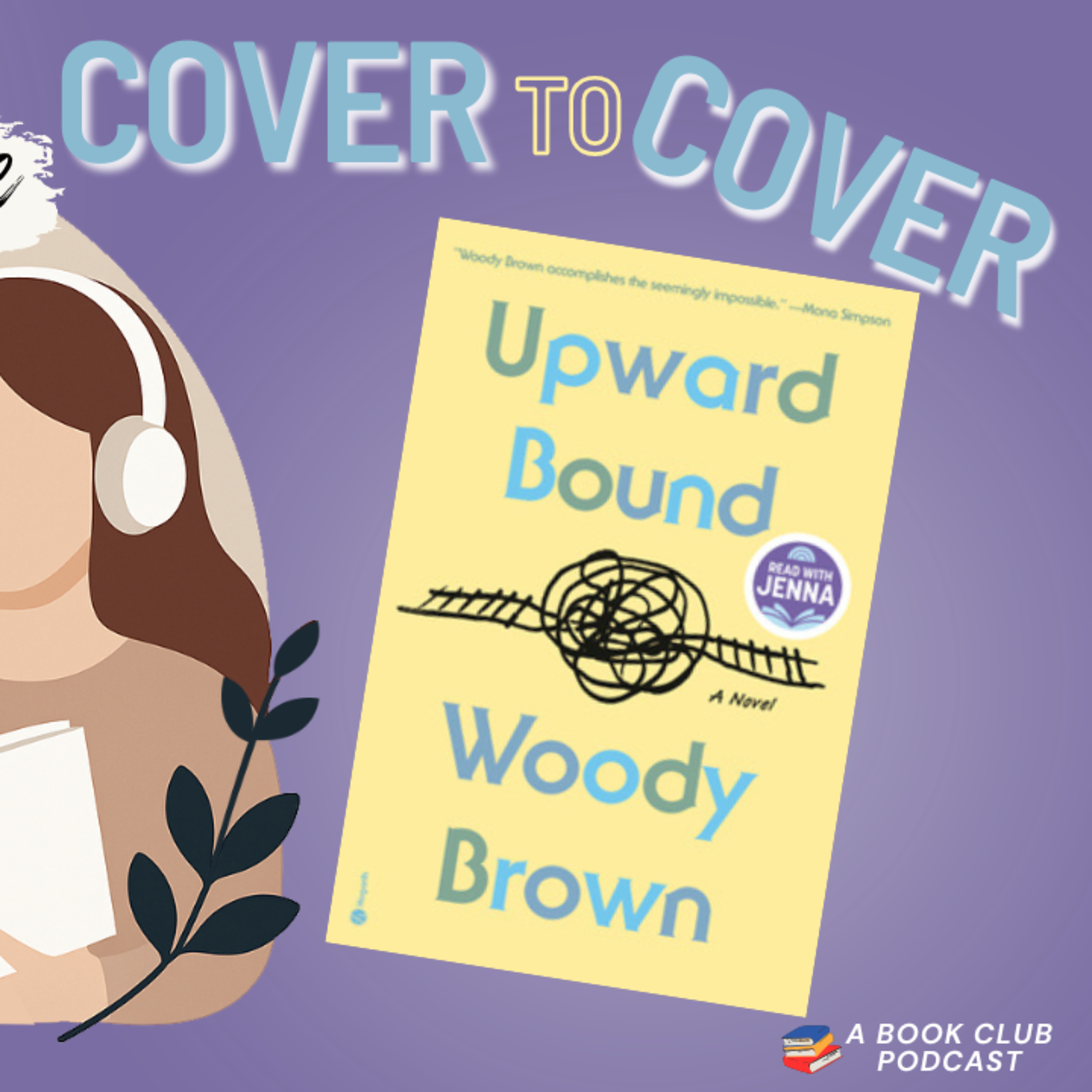 Upward Bound - Woody Brown (Book Club Discussion) episode artwork