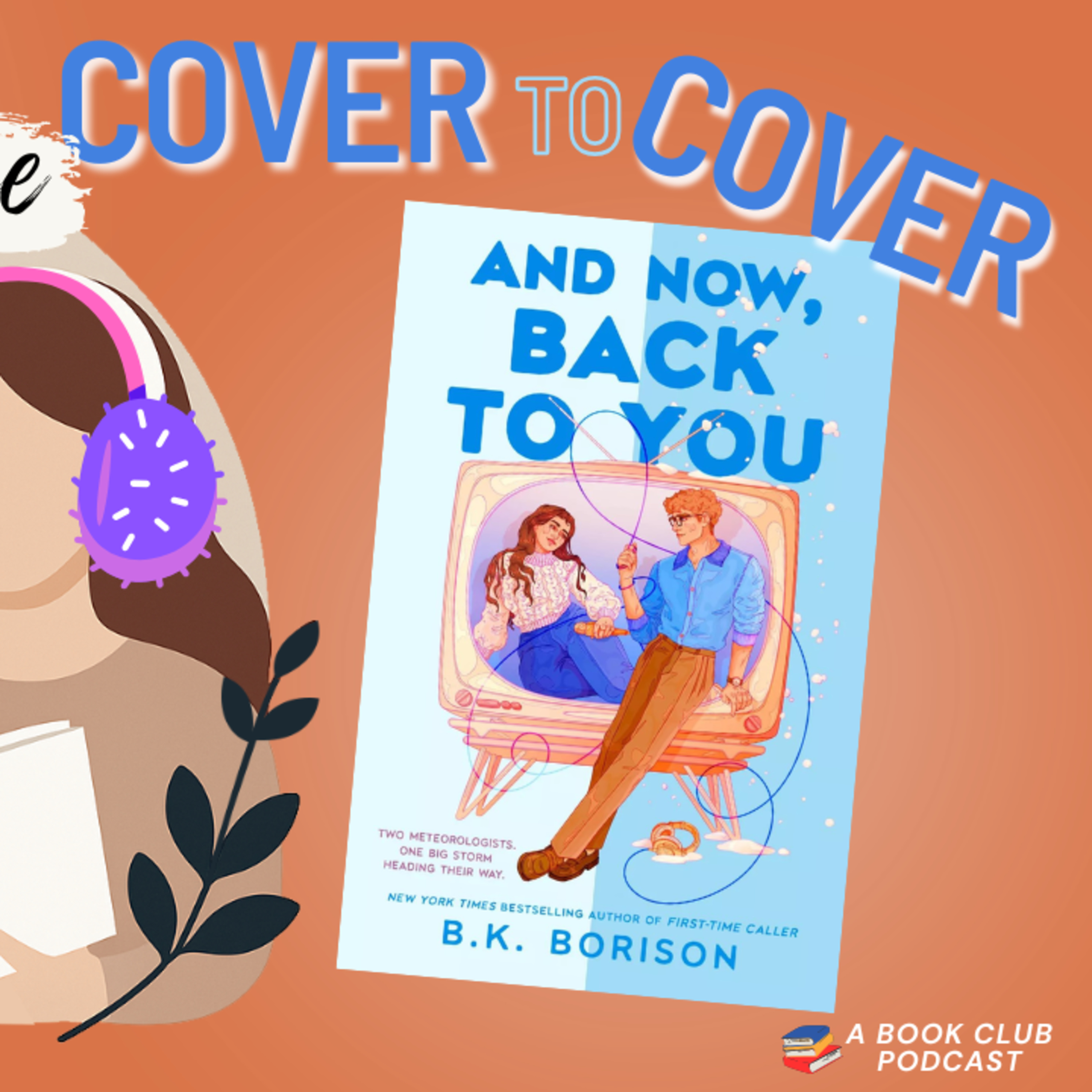And Now, Back to You - B.K. Borison (Book Club Discussion) episode artwork