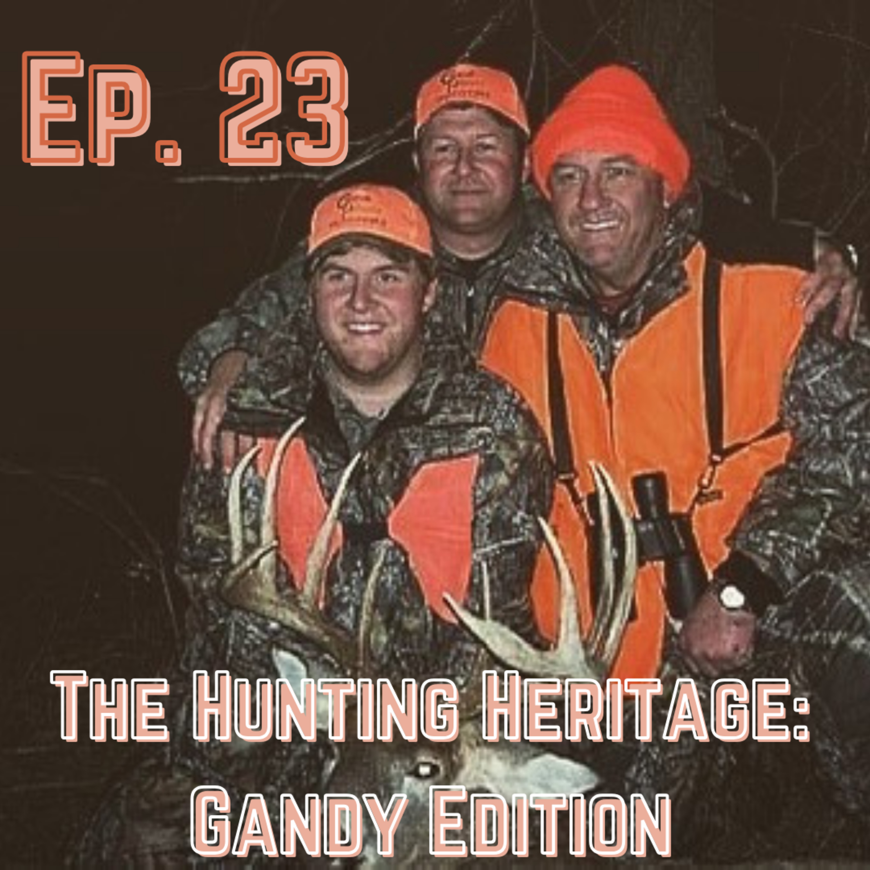 The Hunting Heritage Podcast