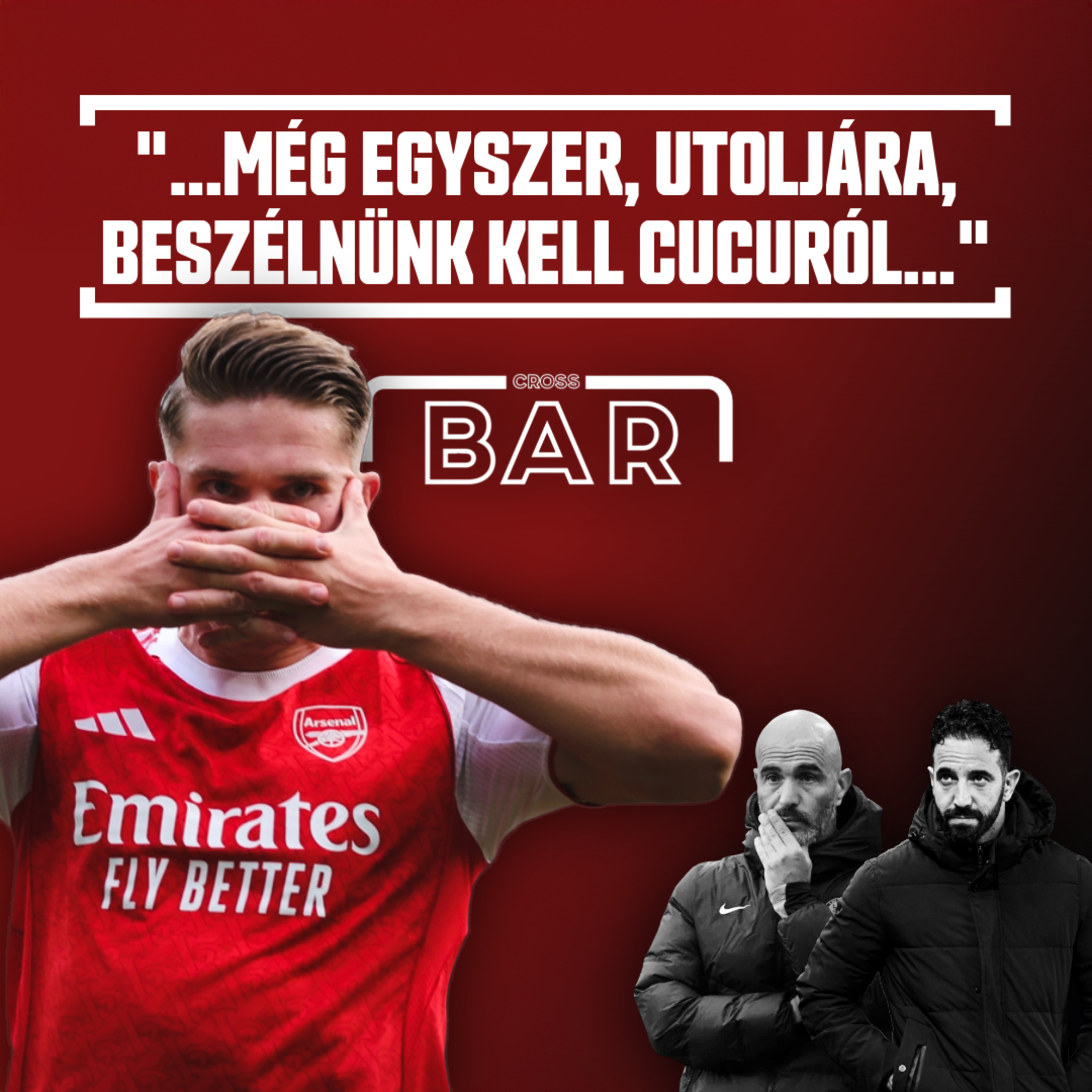 CROSSBAR - Még egyszer, utoljára, beszélnünk kell Cucuról episode artwork