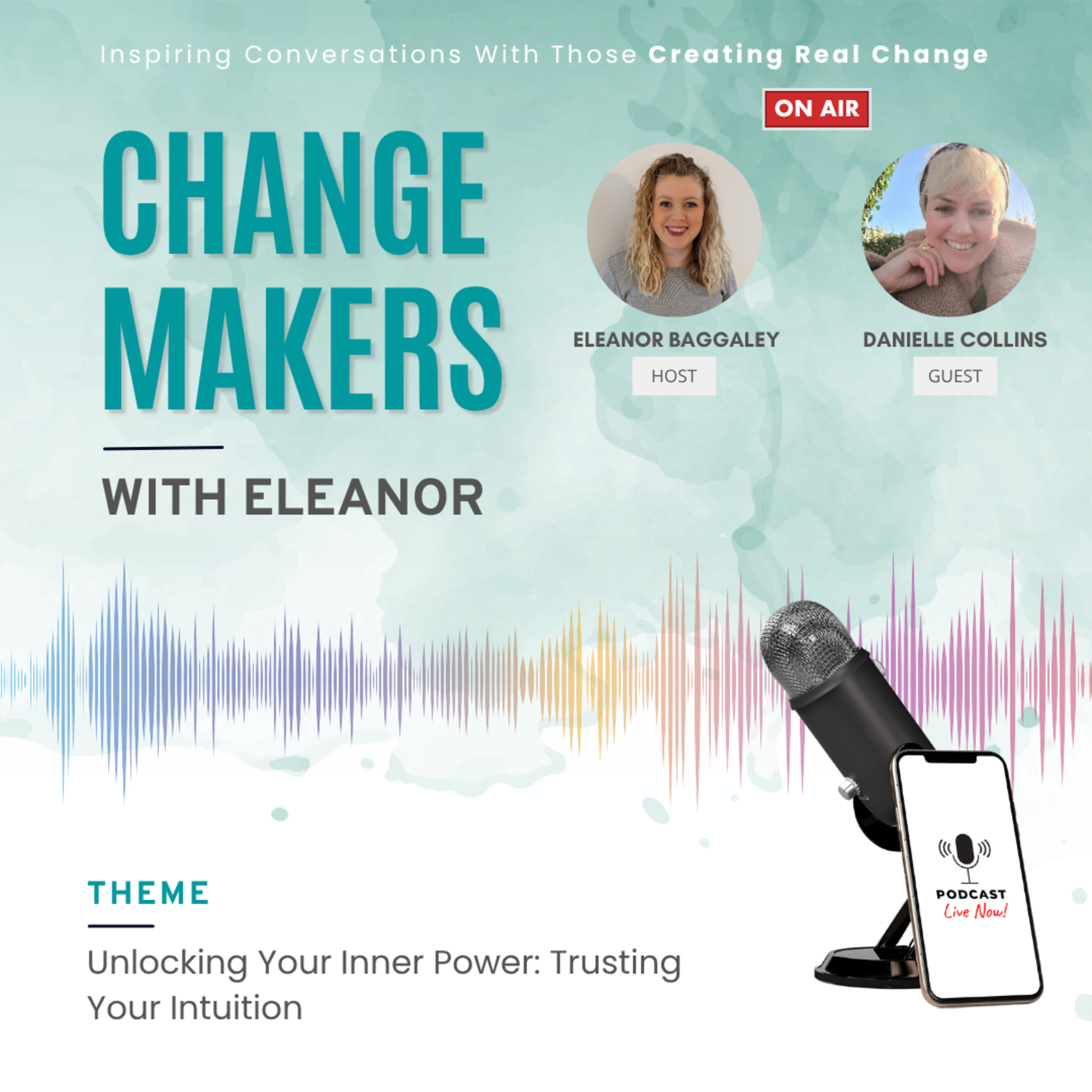 Unlocking Your Inner Power: Trust Your Intuition | Danielle Collins & Eleanor Baggaley
