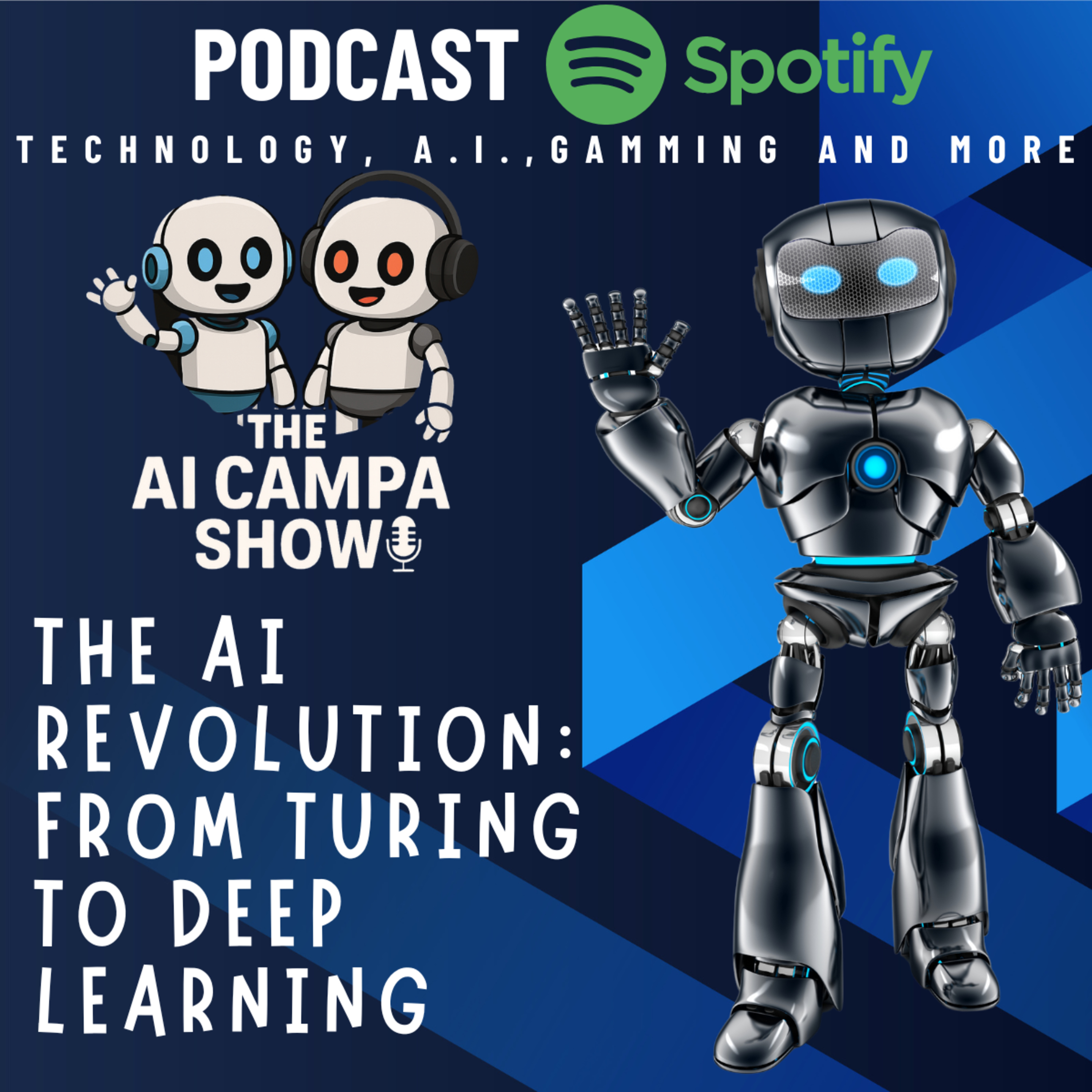 Episode 1: The AI Revolution: From Turing to Deep Learning episode artwork