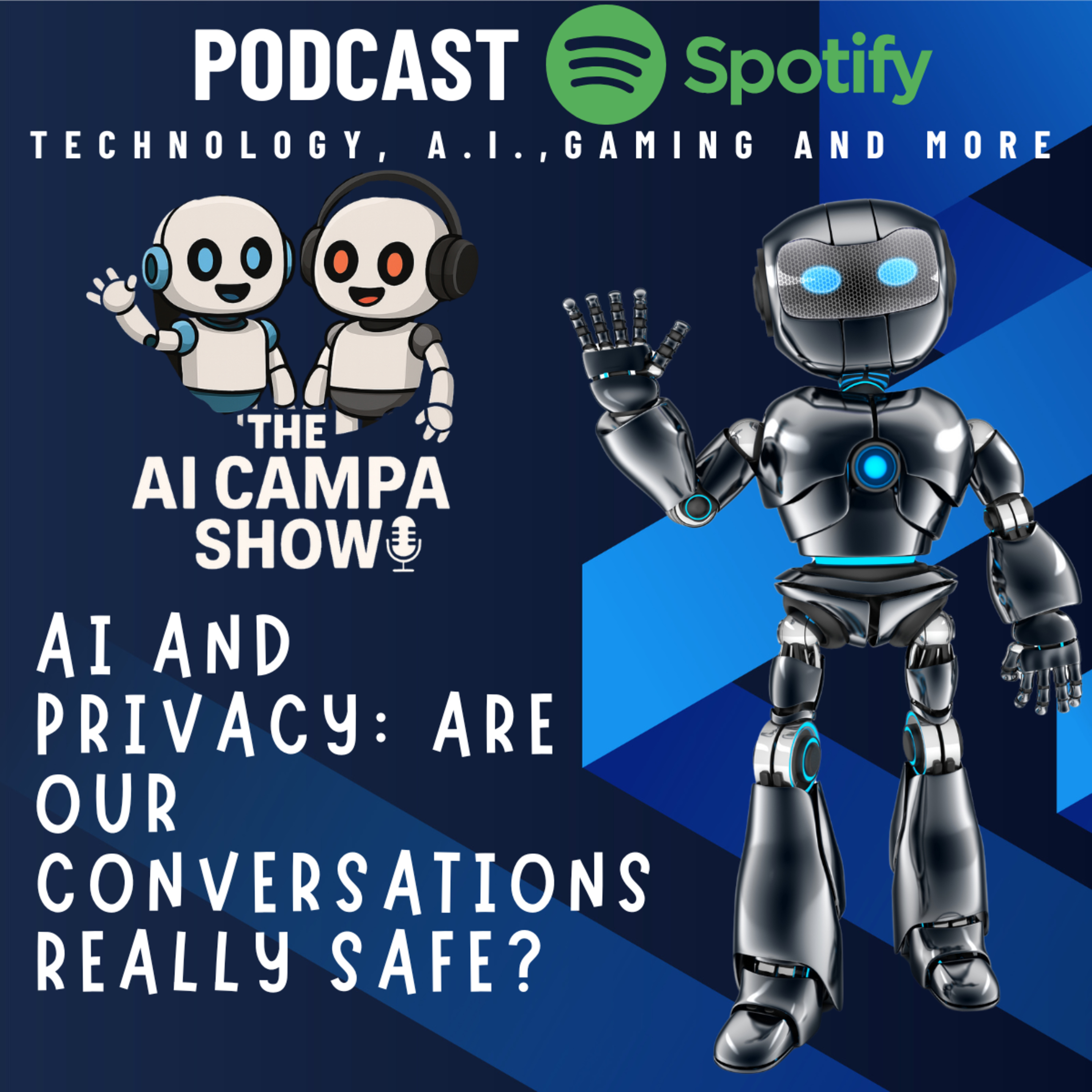 Episode 3: AI and Privacy: Are Our Conversations Really Safe? episode artwork