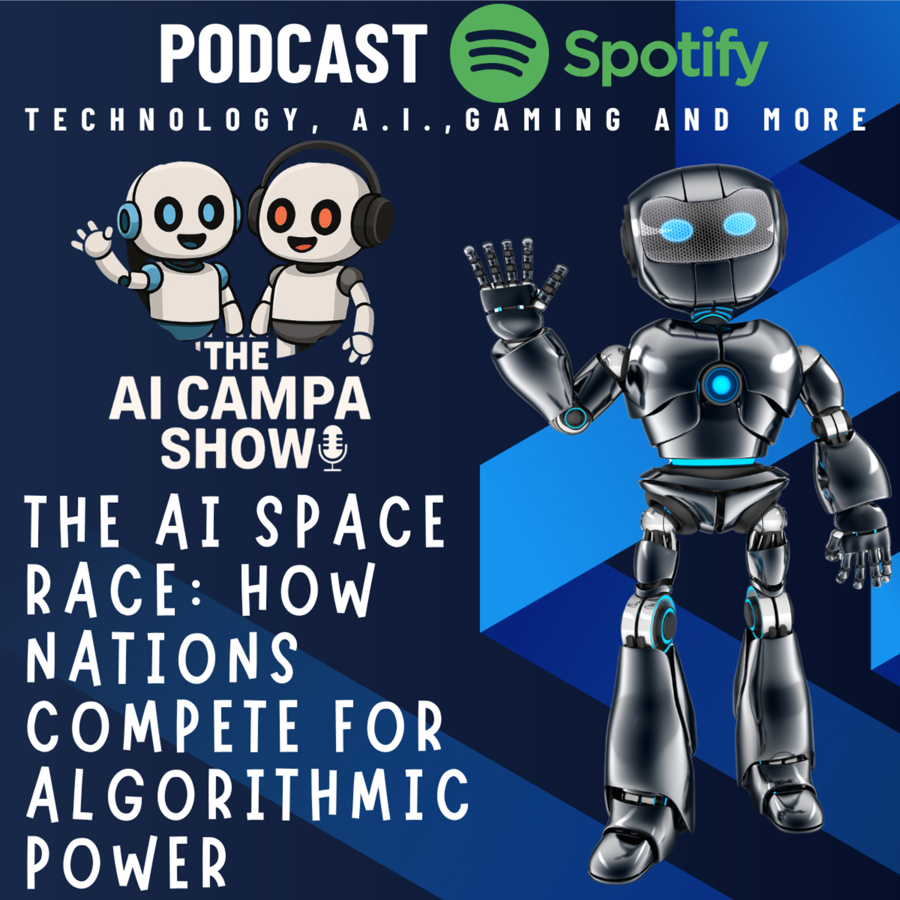 Episode 8: The AI Space Race: How Nations Compete for Algorithmic Power episode artwork