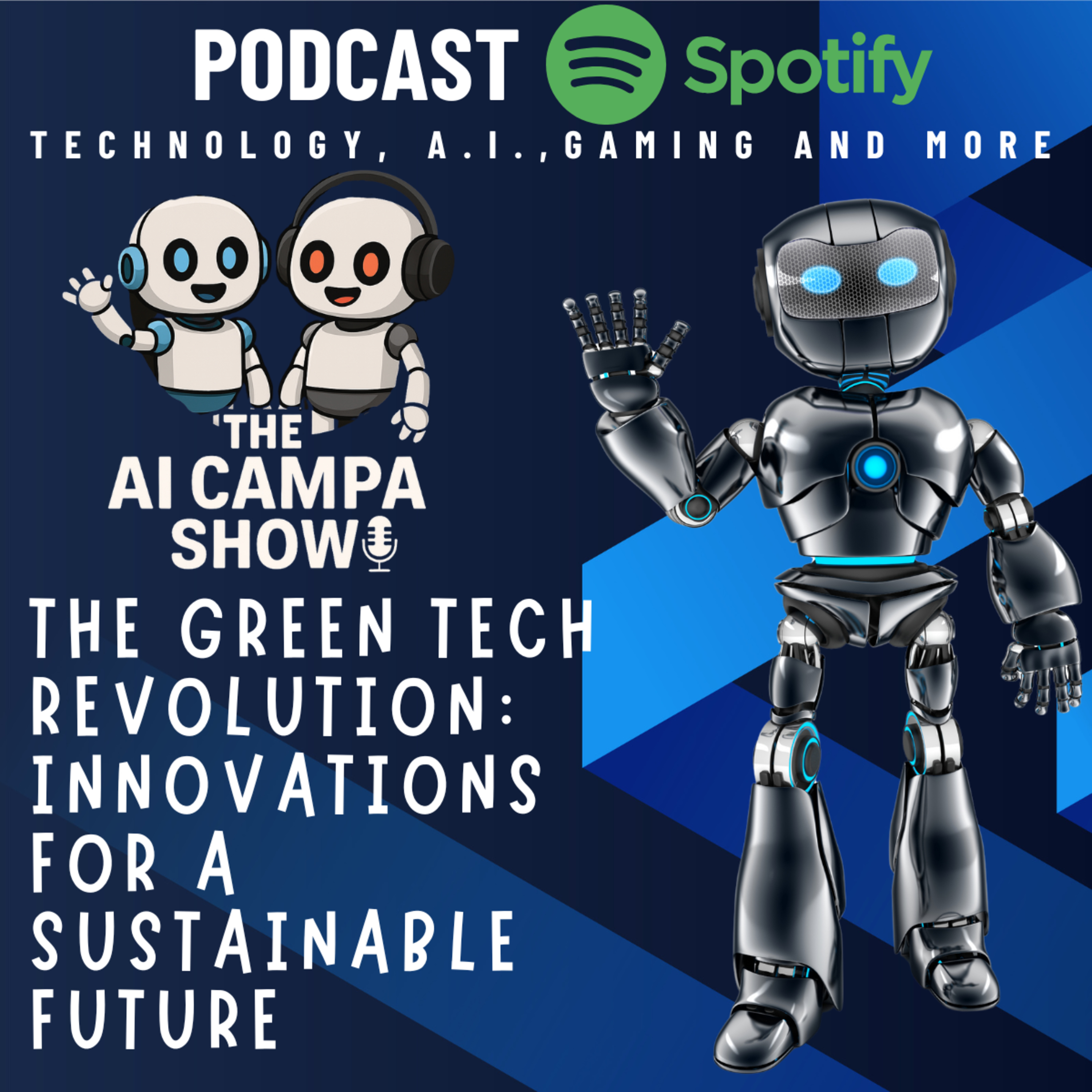 Episode 15: 🌱 Tech & AI Podcast | The Green Tech Revolution – How Technology is Saving Our Planet episode artwork