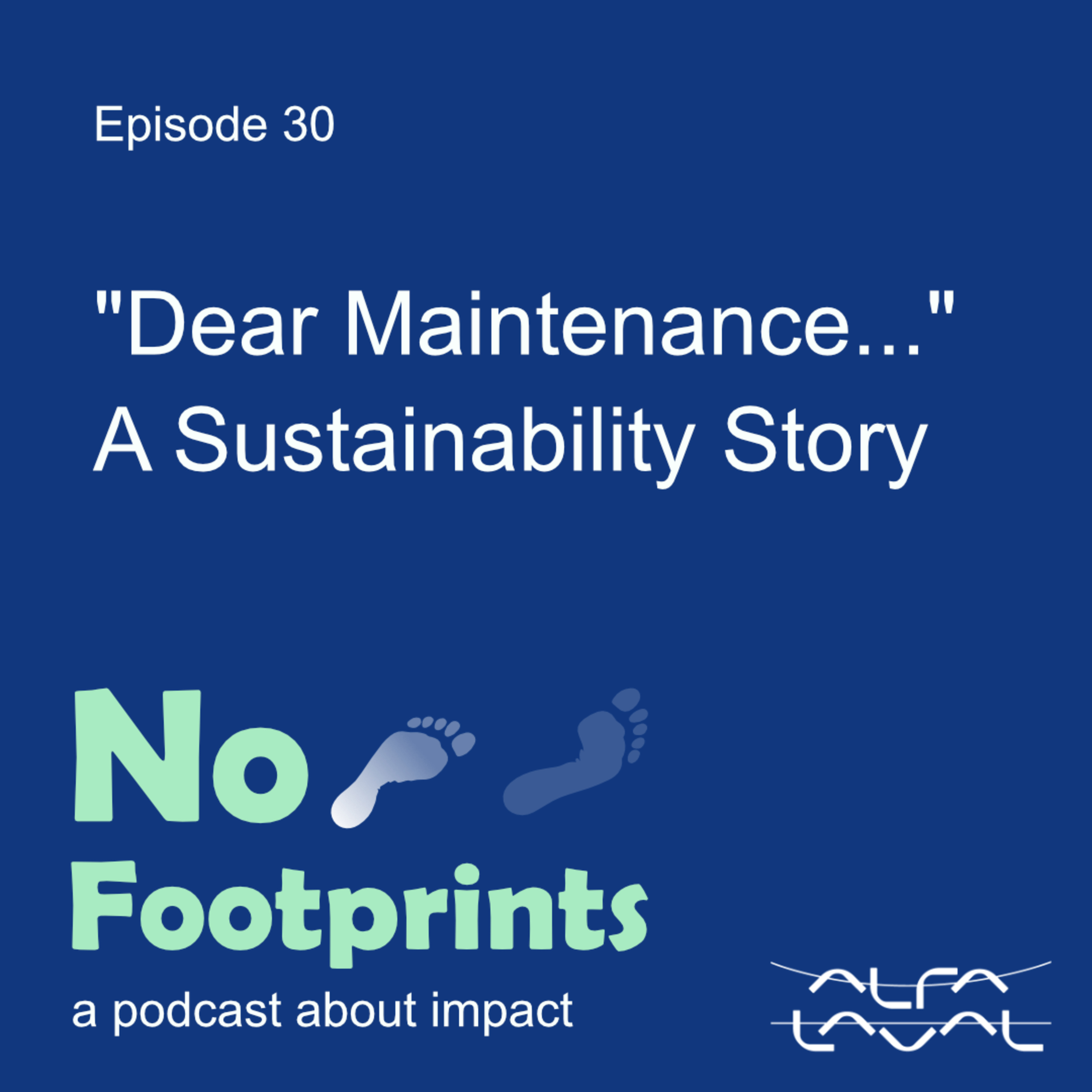 Dear Maintenance... A Sustainability Story episode artwork