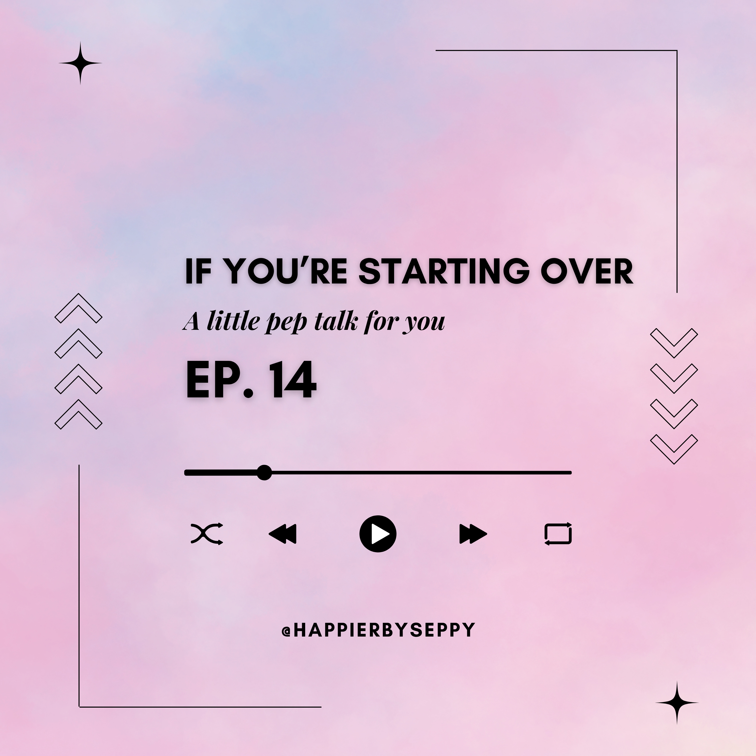 If You're Starting Over...A little pep talk for you 🩷 episode artwork