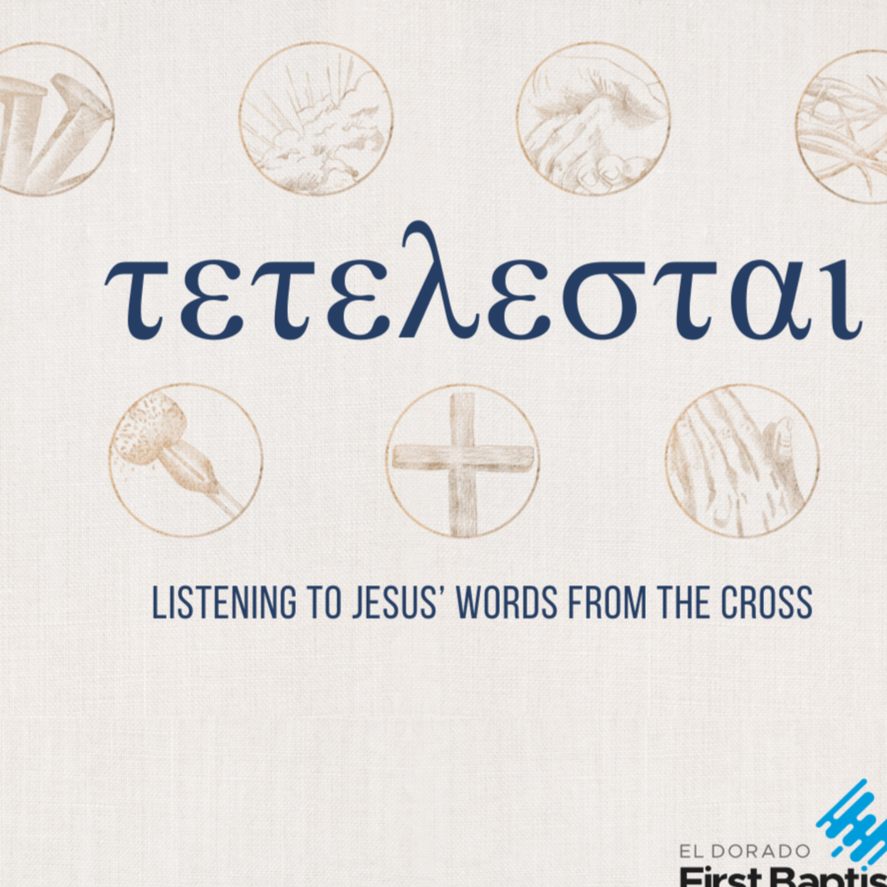 Tetelestai Week 7: It Is Finished episode artwork
