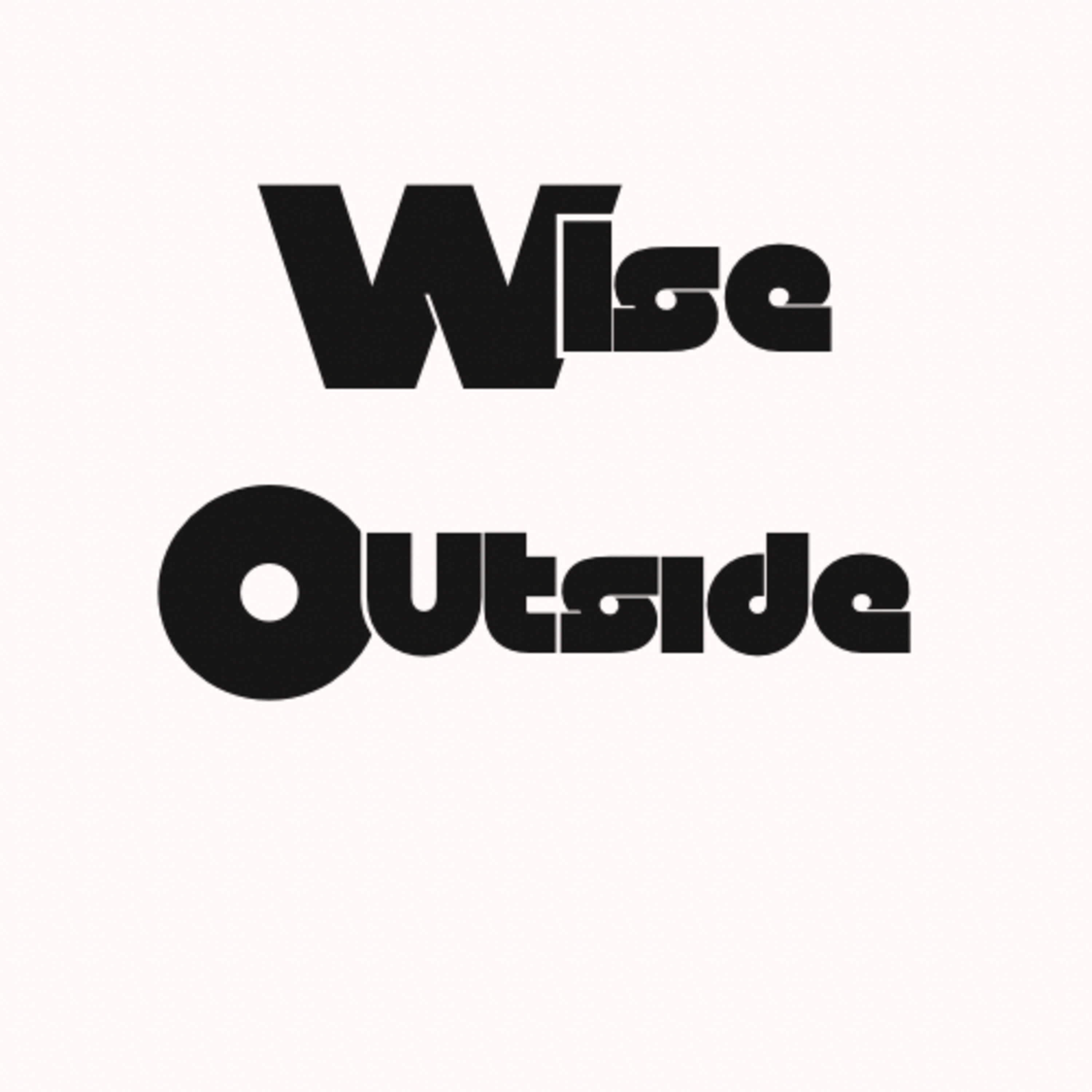 wise outside
