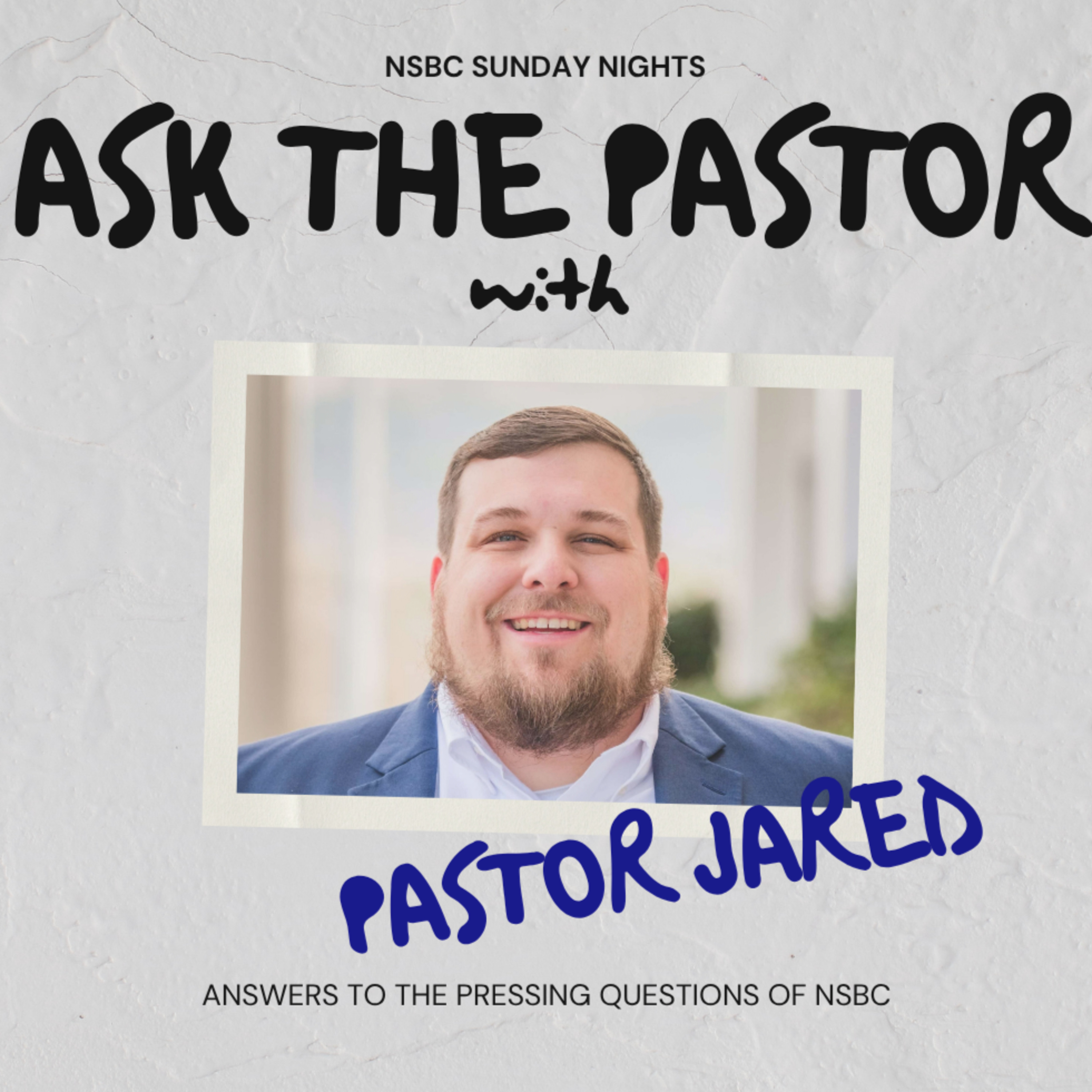 Ask The Pastor - 2026 episode artwork