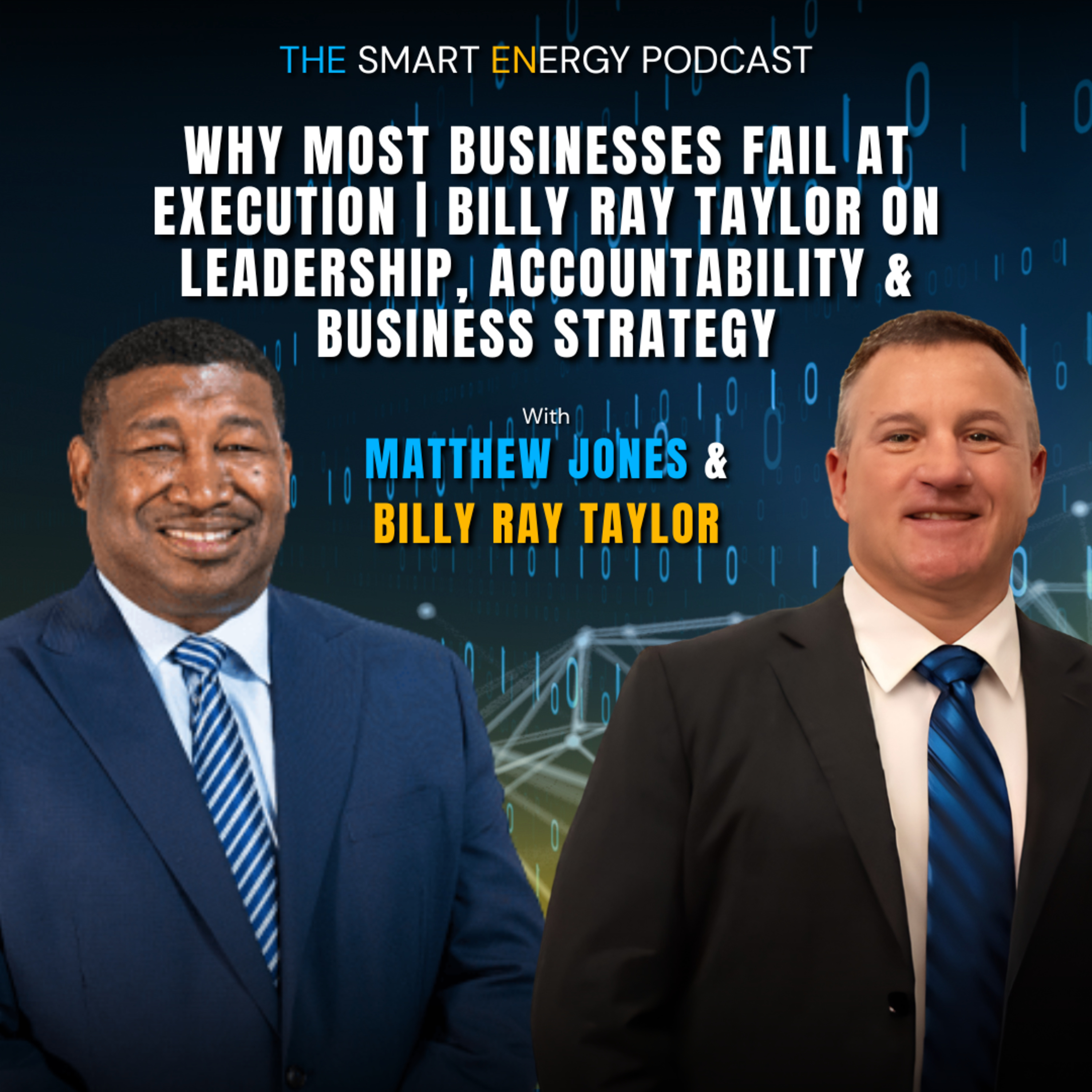 Why Most Businesses Fail at Execution | Billy Ray Taylor on Leadership, Accountability & Business Strategy episode artwork