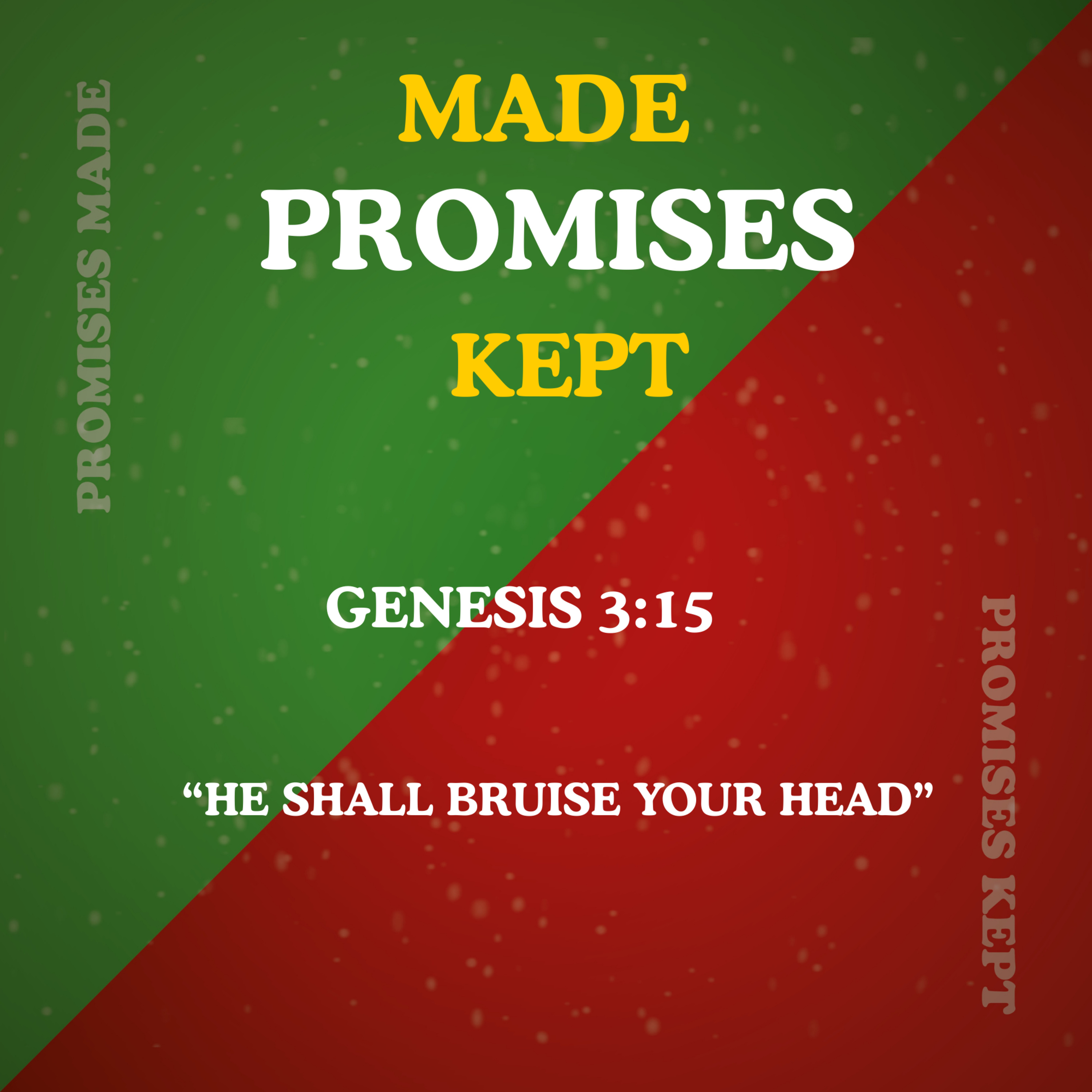Promises Made Promises Kept - Genesis 3:15 episode artwork