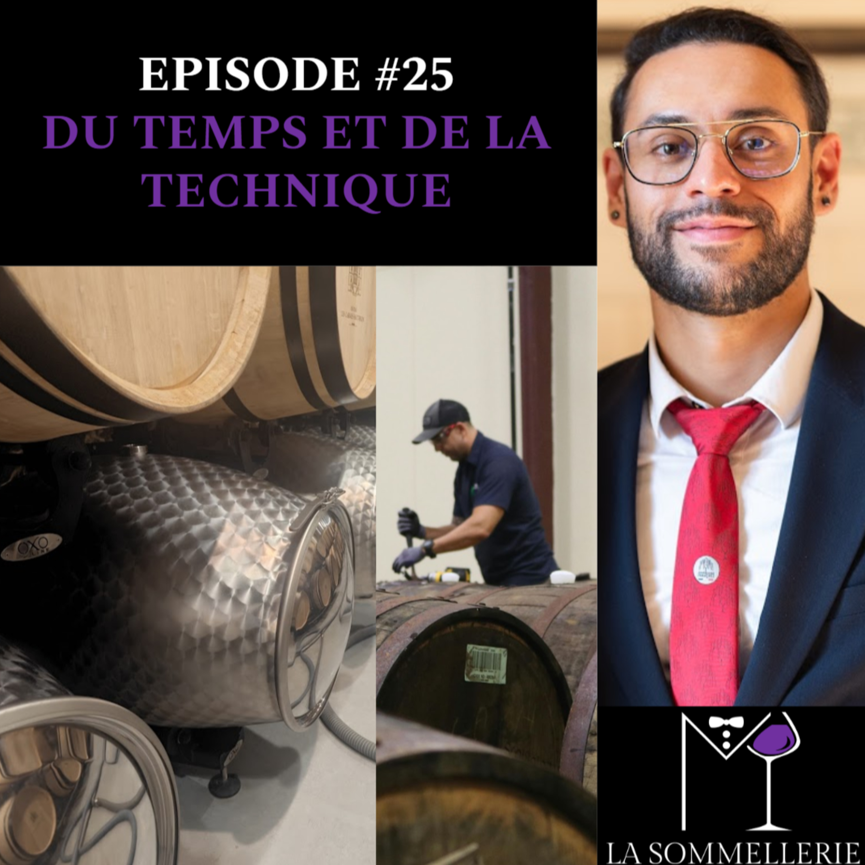 #25 DU TEMPS ET DE LA TECHNIQUE - M LA SOMMELLERIE episode artwork