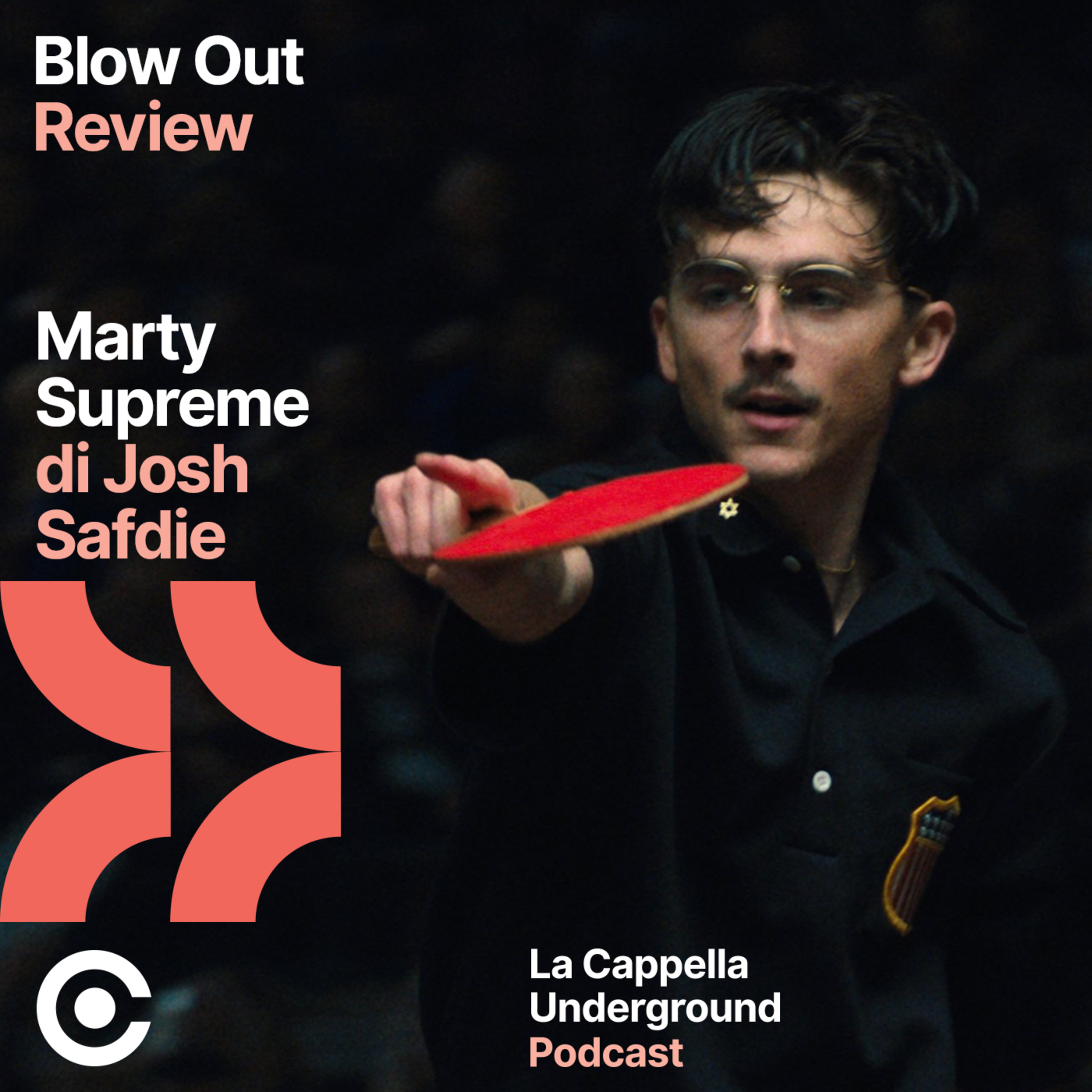 Review - "Marty Supreme" di Josh Safdie episode artwork