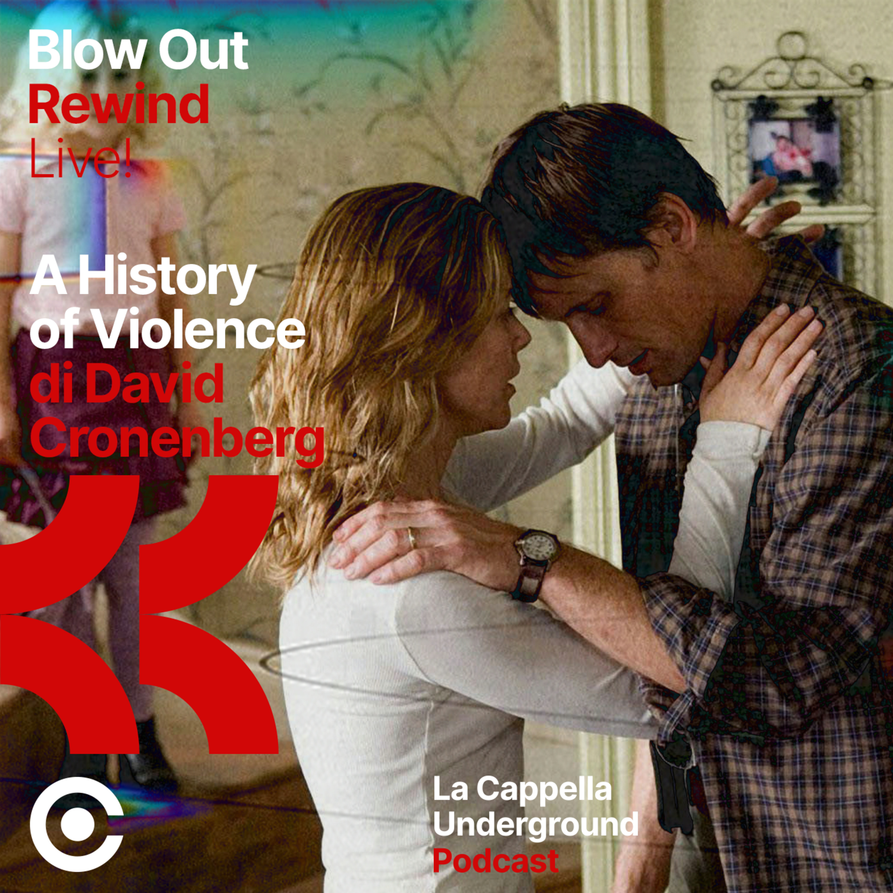 Rewind - "A History of Violence" di David Cronenberg (live!) episode artwork