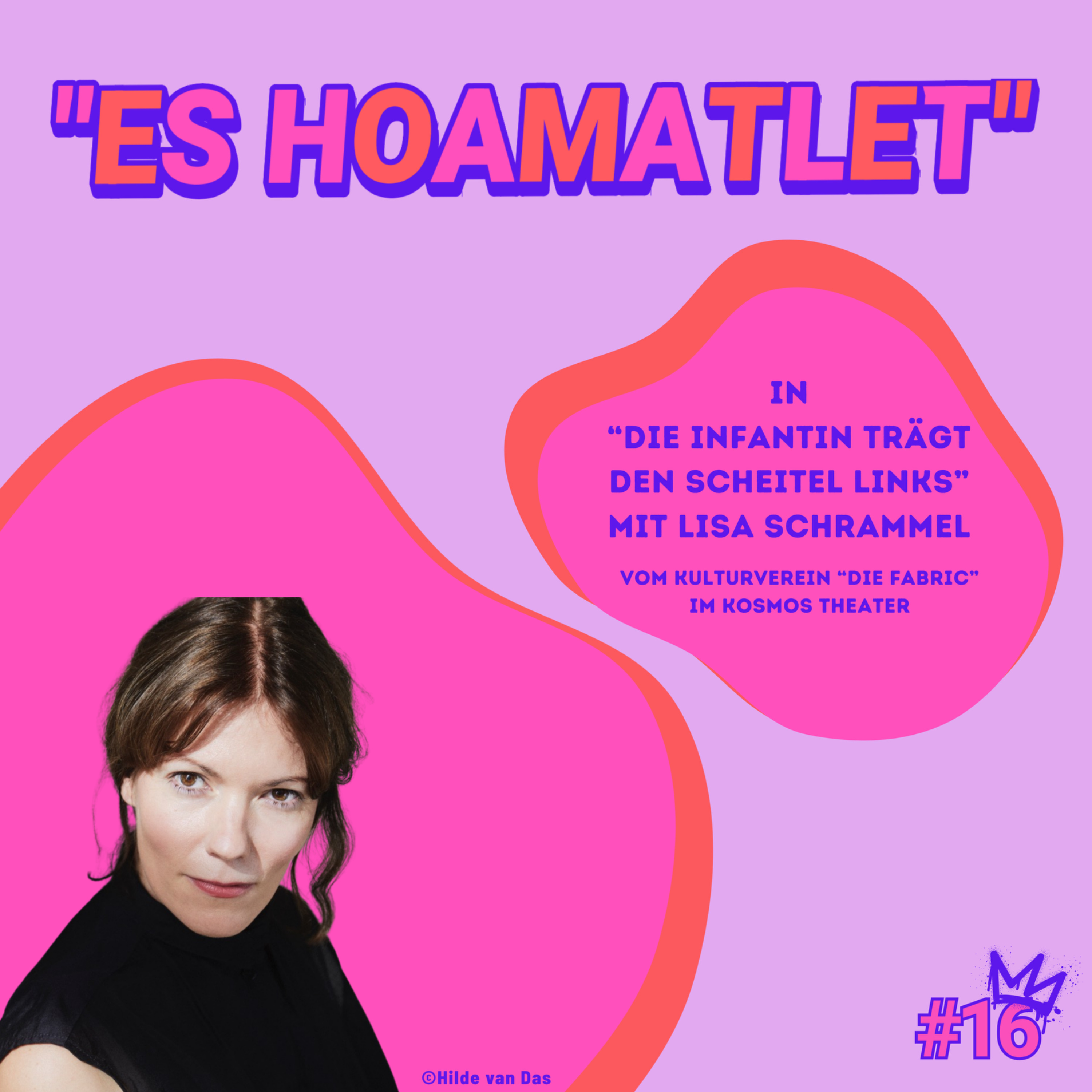 "Es hoamatlet" - "Die Infantin trägt den Scheitel links" mit Lisa Schrammel episode artwork