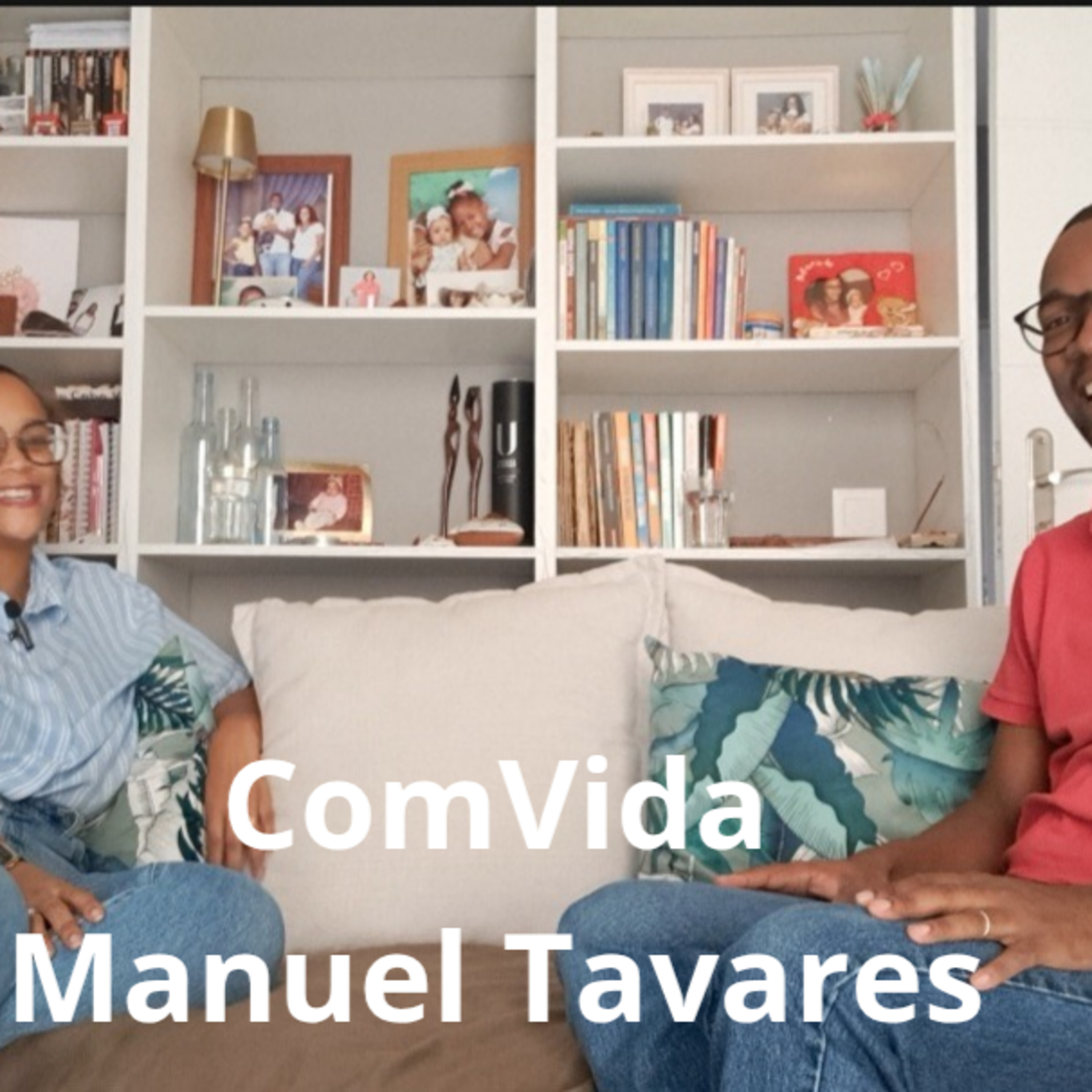 Encontros _ComVida com Manuel Tavares episode artwork