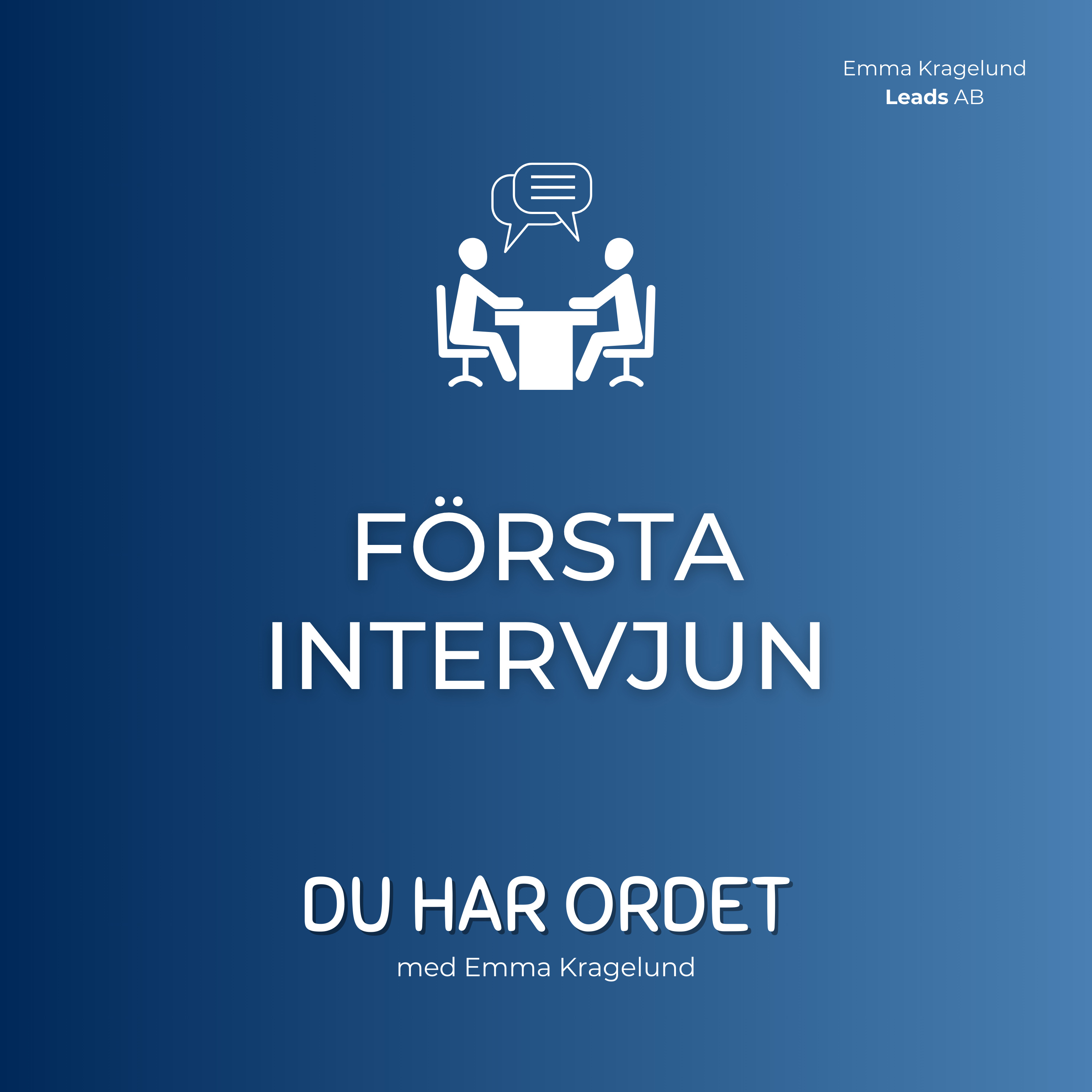 Del 1 | Sätt tonen direkt – så imponerar du redan innan första frågan! episode artwork