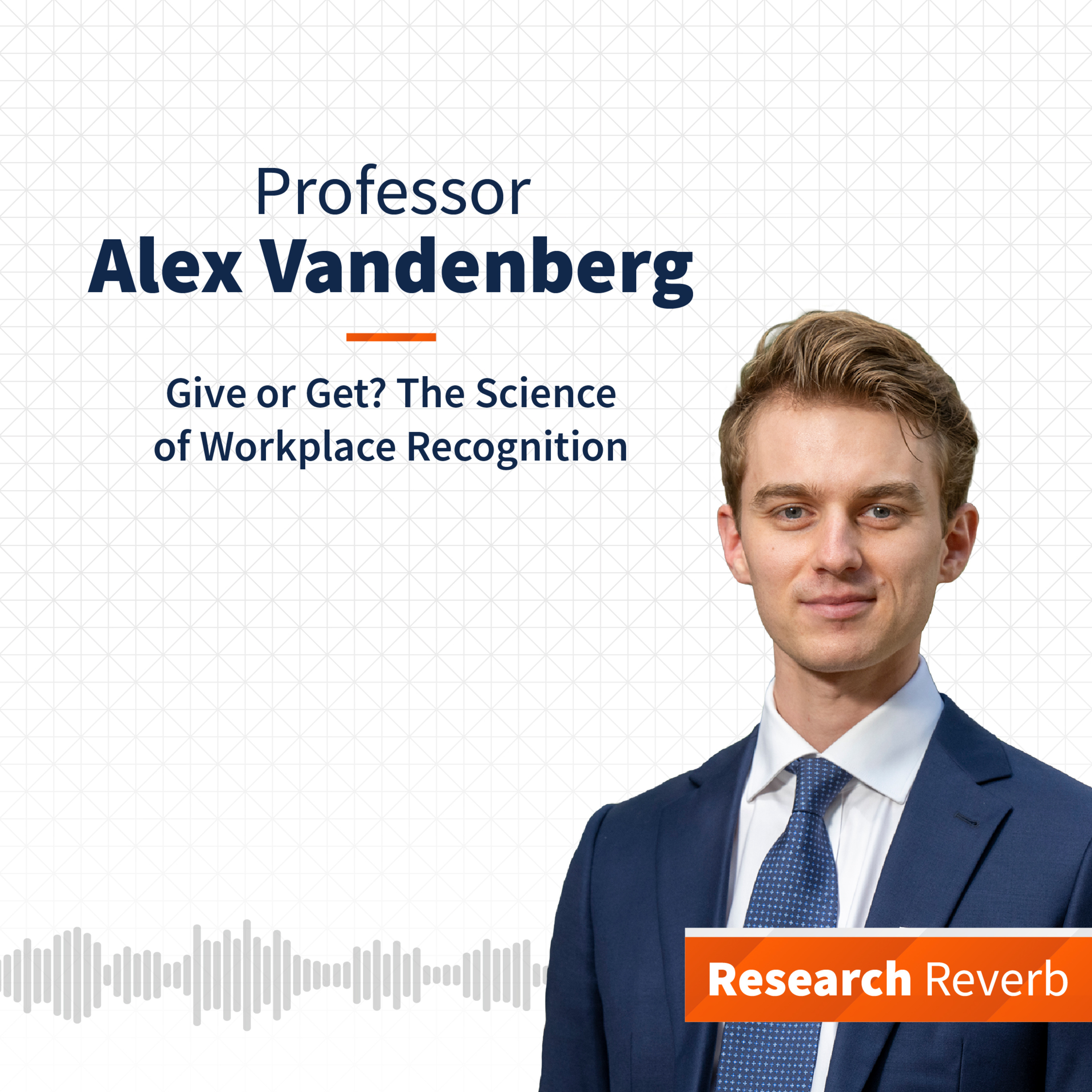 Episode 19 – Give or Get? The Science of Workplace Recognition