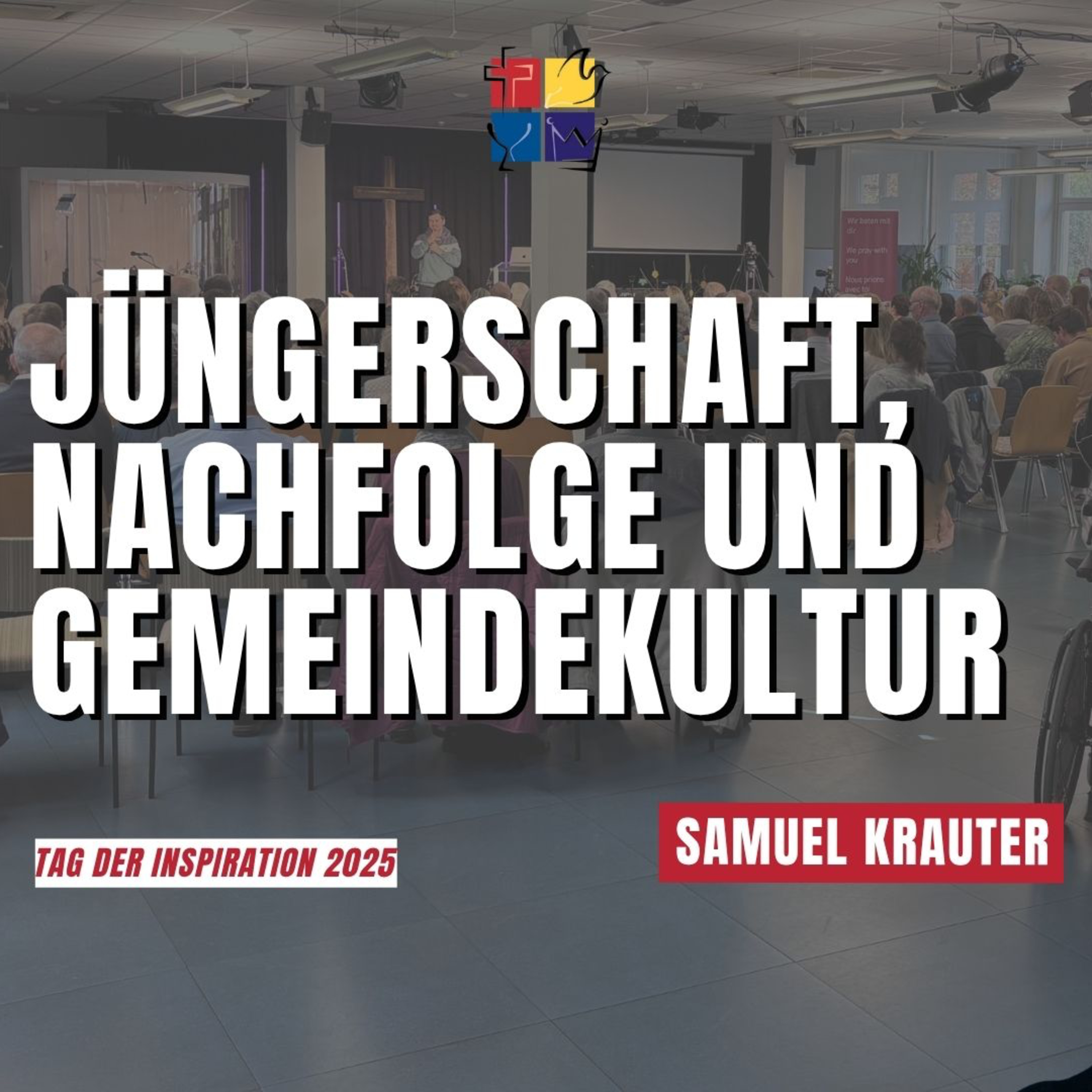 Jüngerschaft, Nachfolge und Gemeindekultur | Samuel Krauter | 19.10.25 episode artwork
