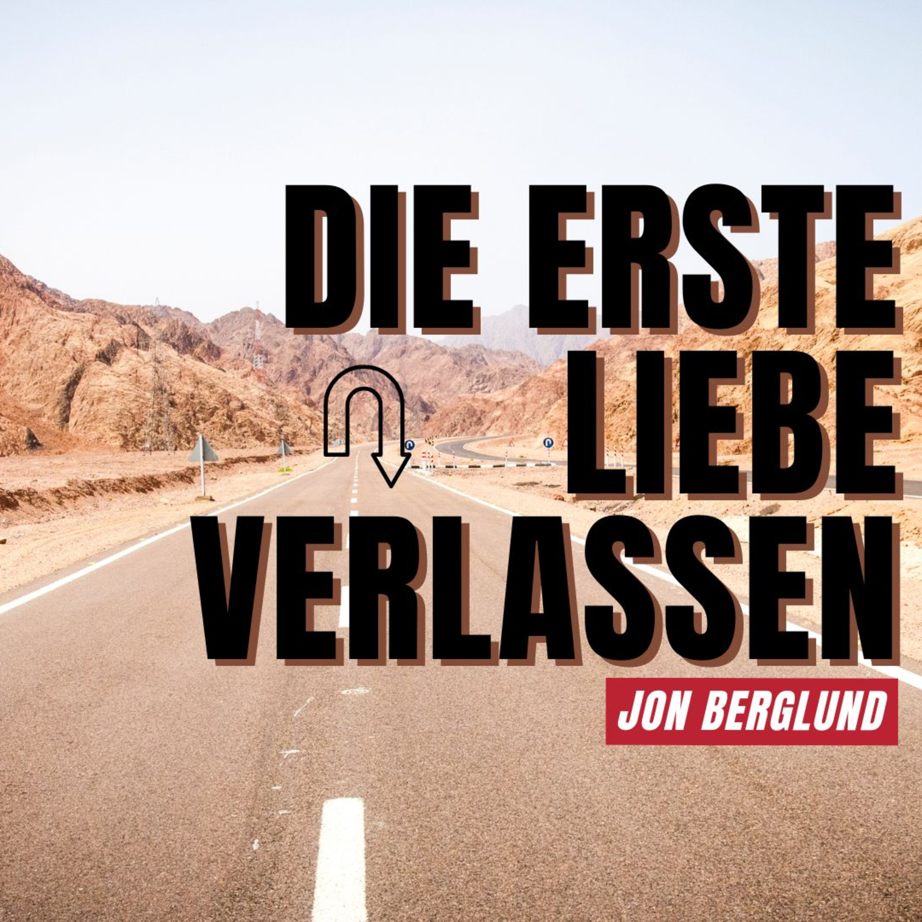 Die erste Liebe verlassen | Jon Berglund | 14.12.25 episode artwork