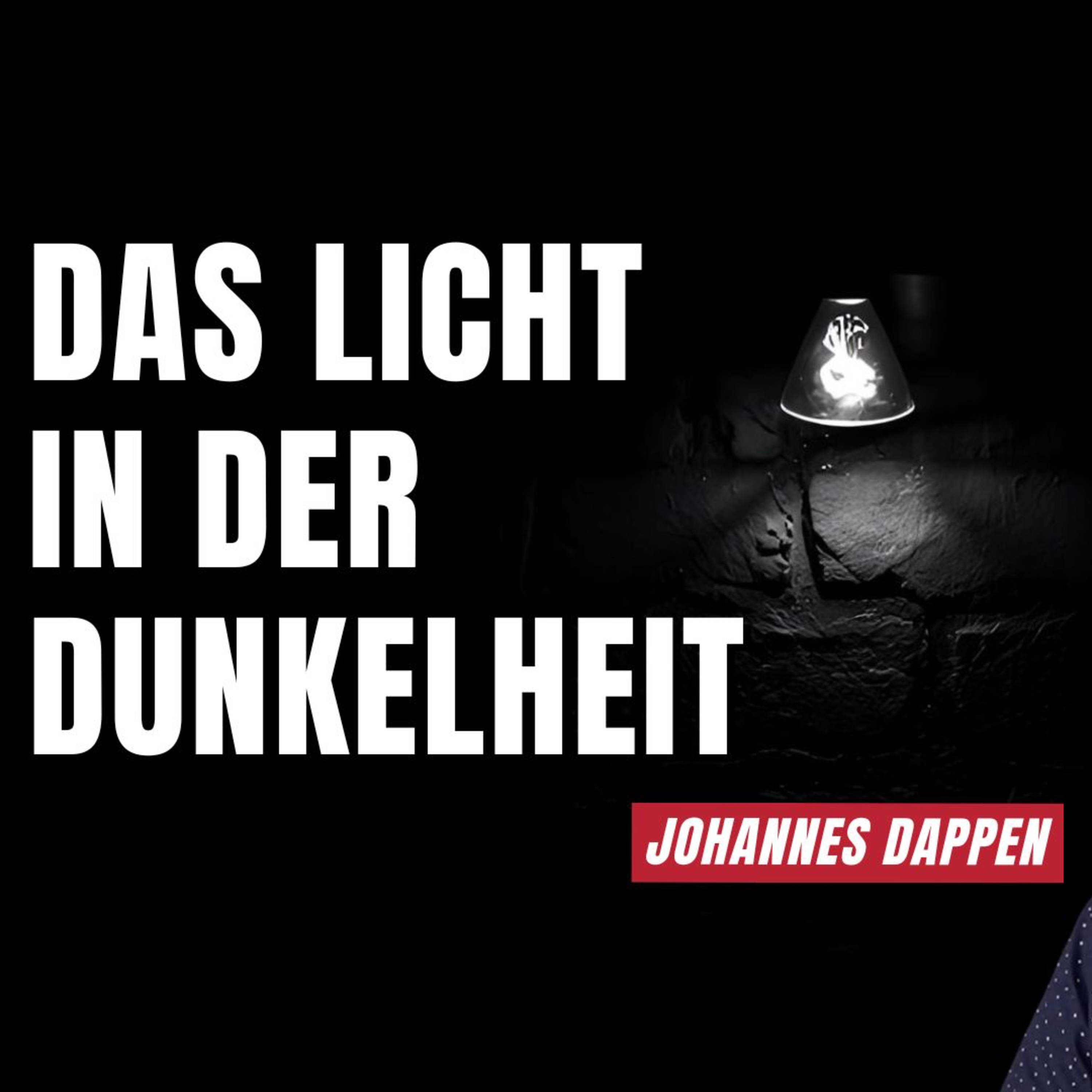 Licht in der Finsternis | Johannes Dappen | 21.12.25 episode artwork