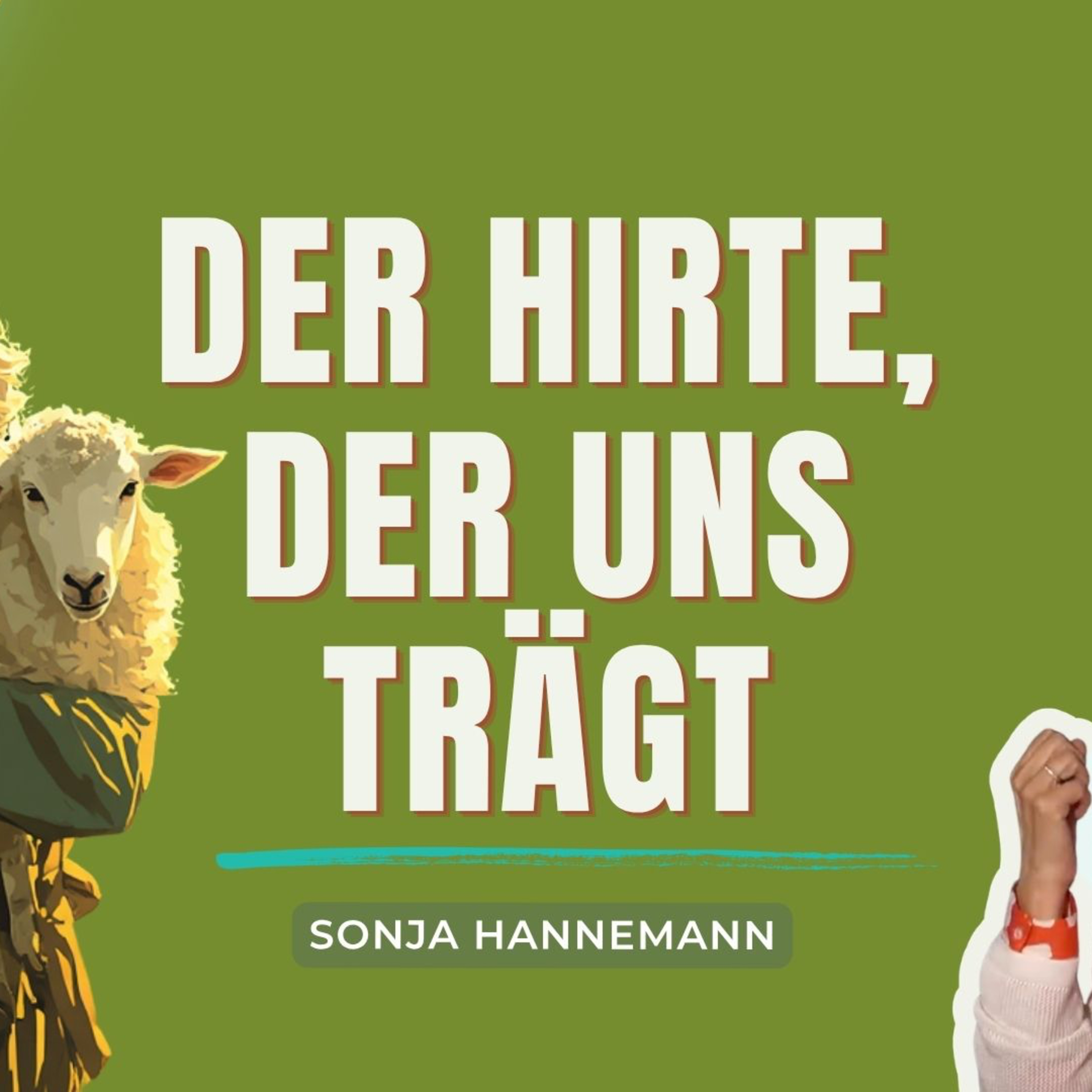 Der Hirte, der uns trägt | Sonja Hannemann | 28.06.26 episode artwork