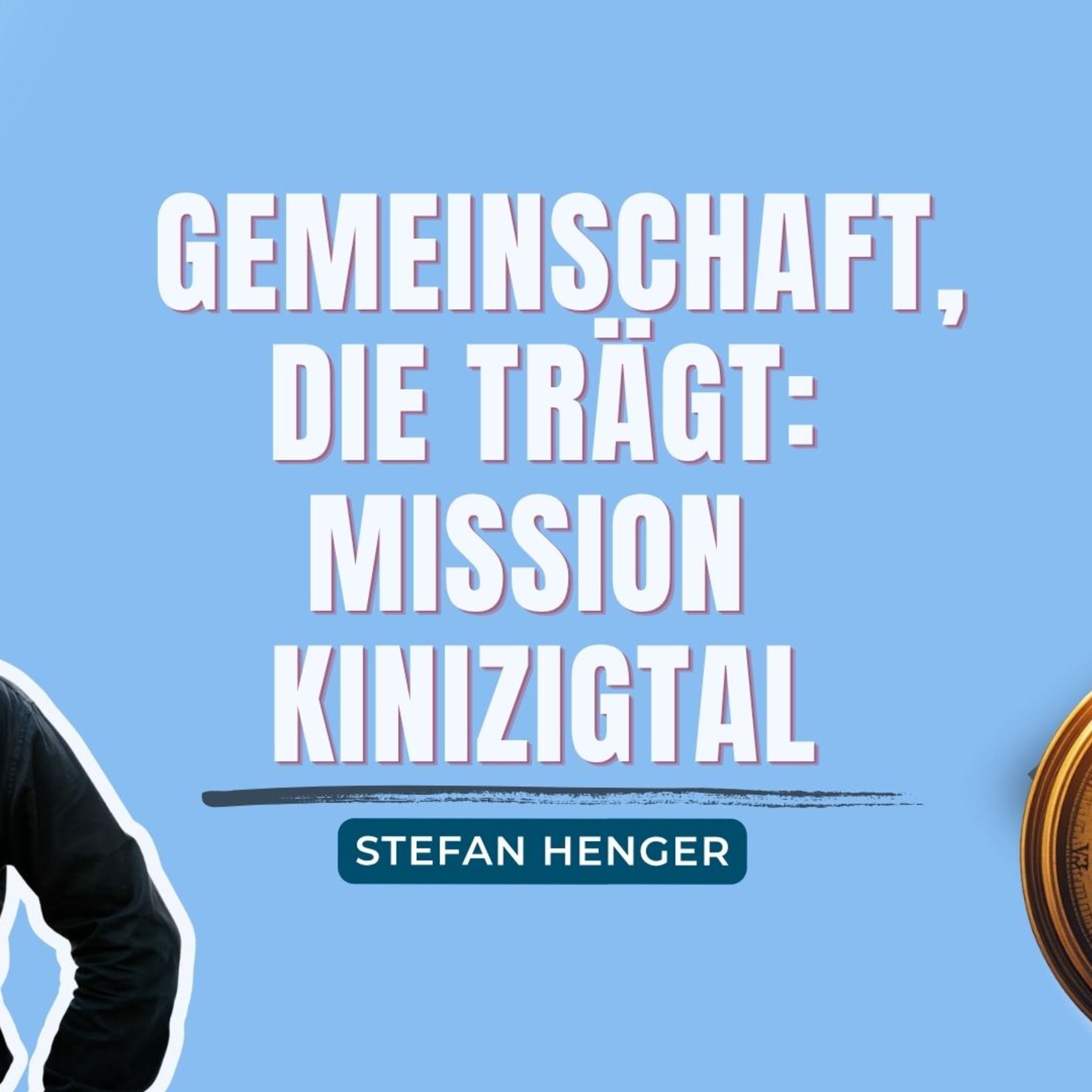  Gemeinschaft, die trägt: Mission Kinizigtal episode artwork