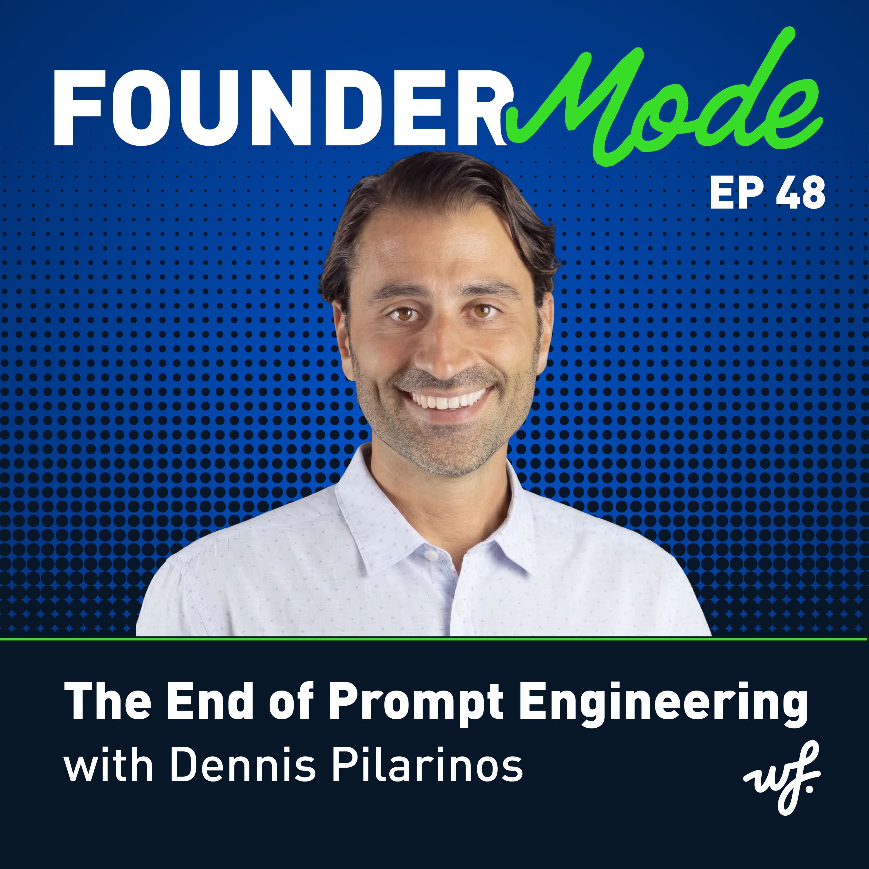 The End of Prompt Engineering with Dennis Pilarinos episode artwork
