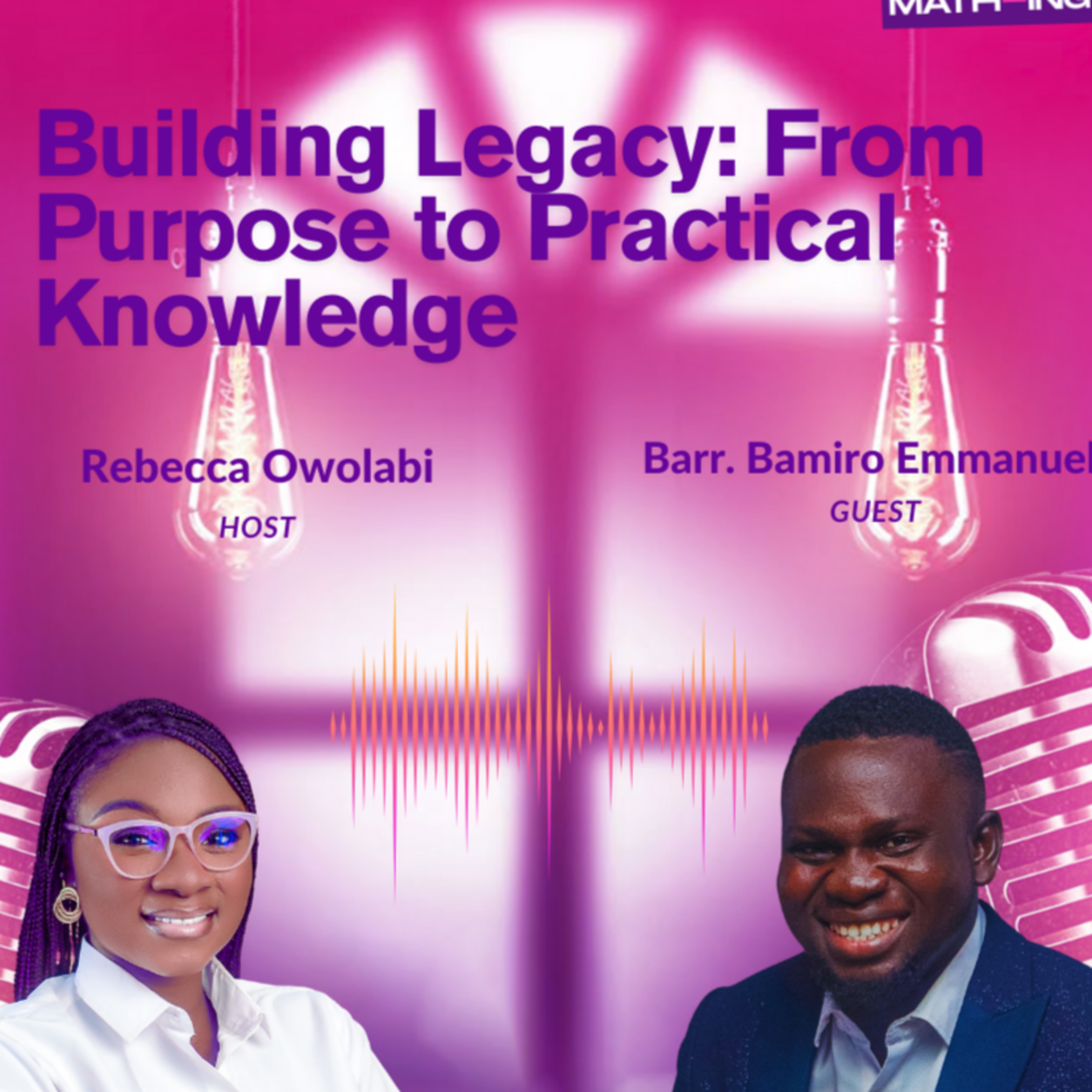 Building Legacy: From Purpose to Practical Knowledge