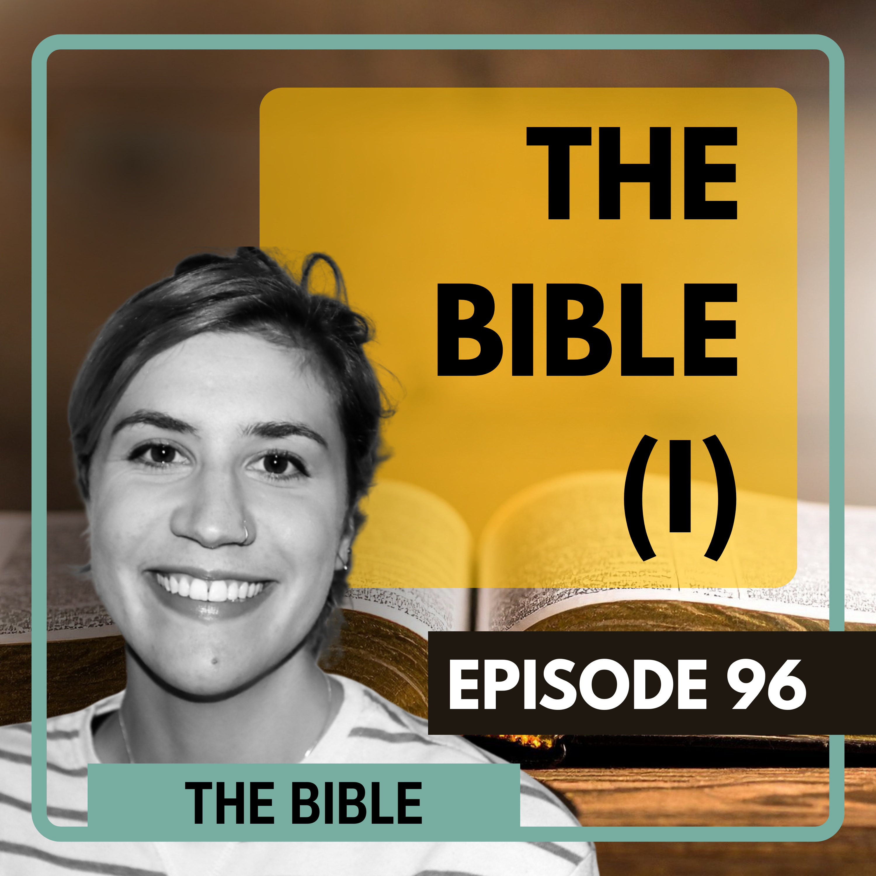 96 - The Bible: Introduction