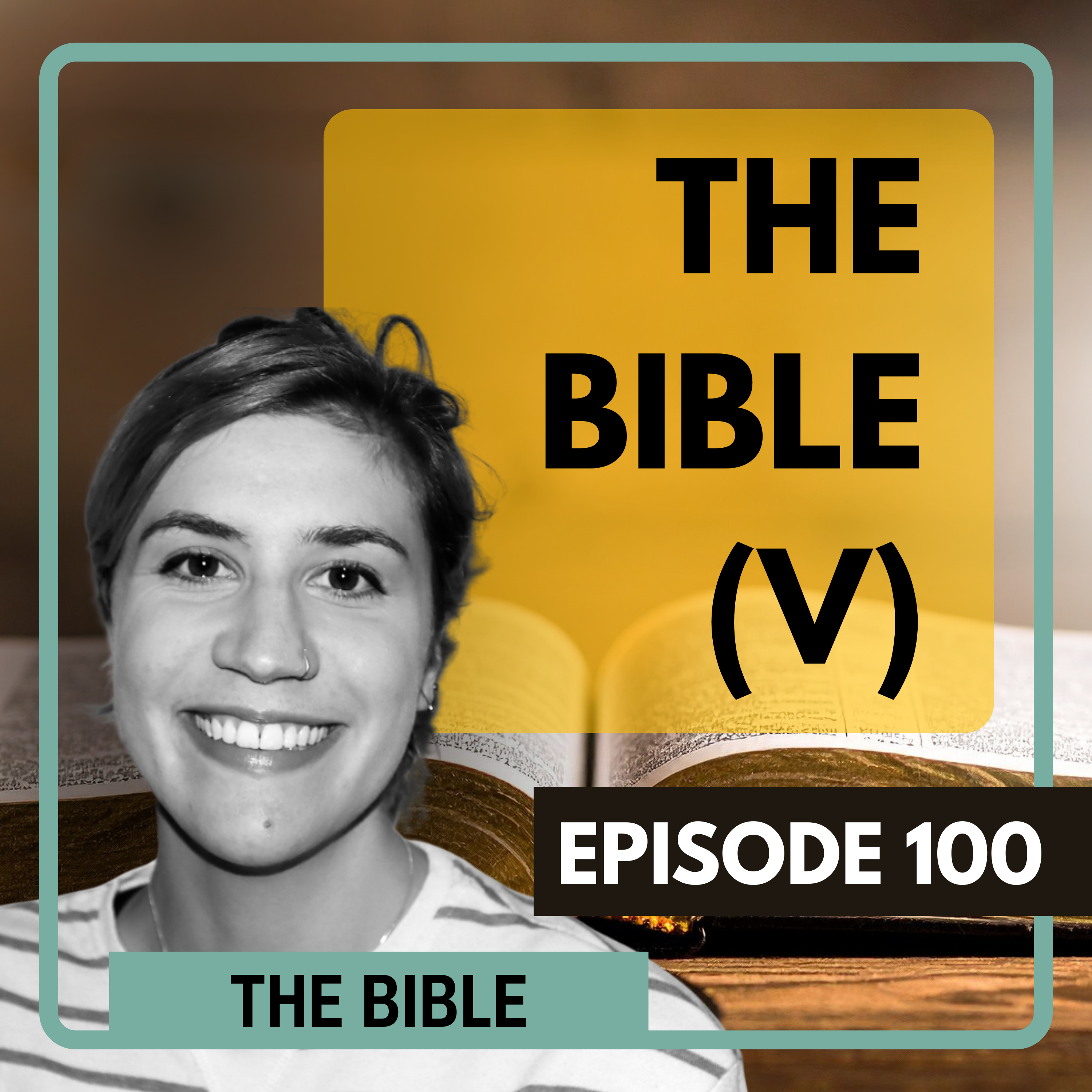 100 - The New Testament Pt. 2