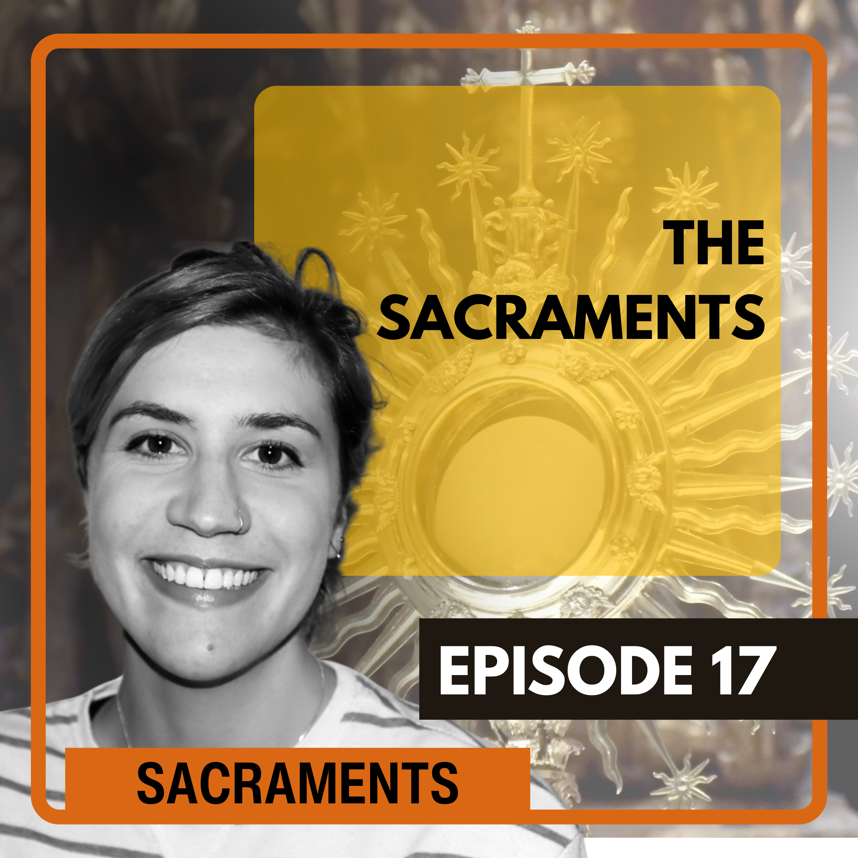 17 - Liturgy and the Sacraments 