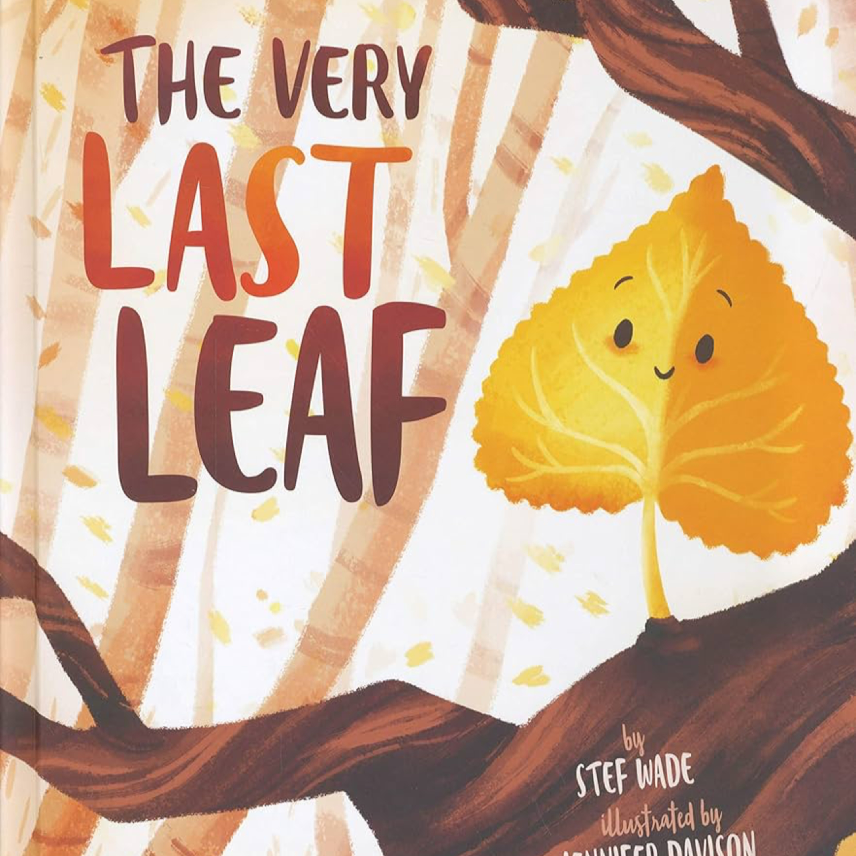 The Very Last Leaf by Stef Wade