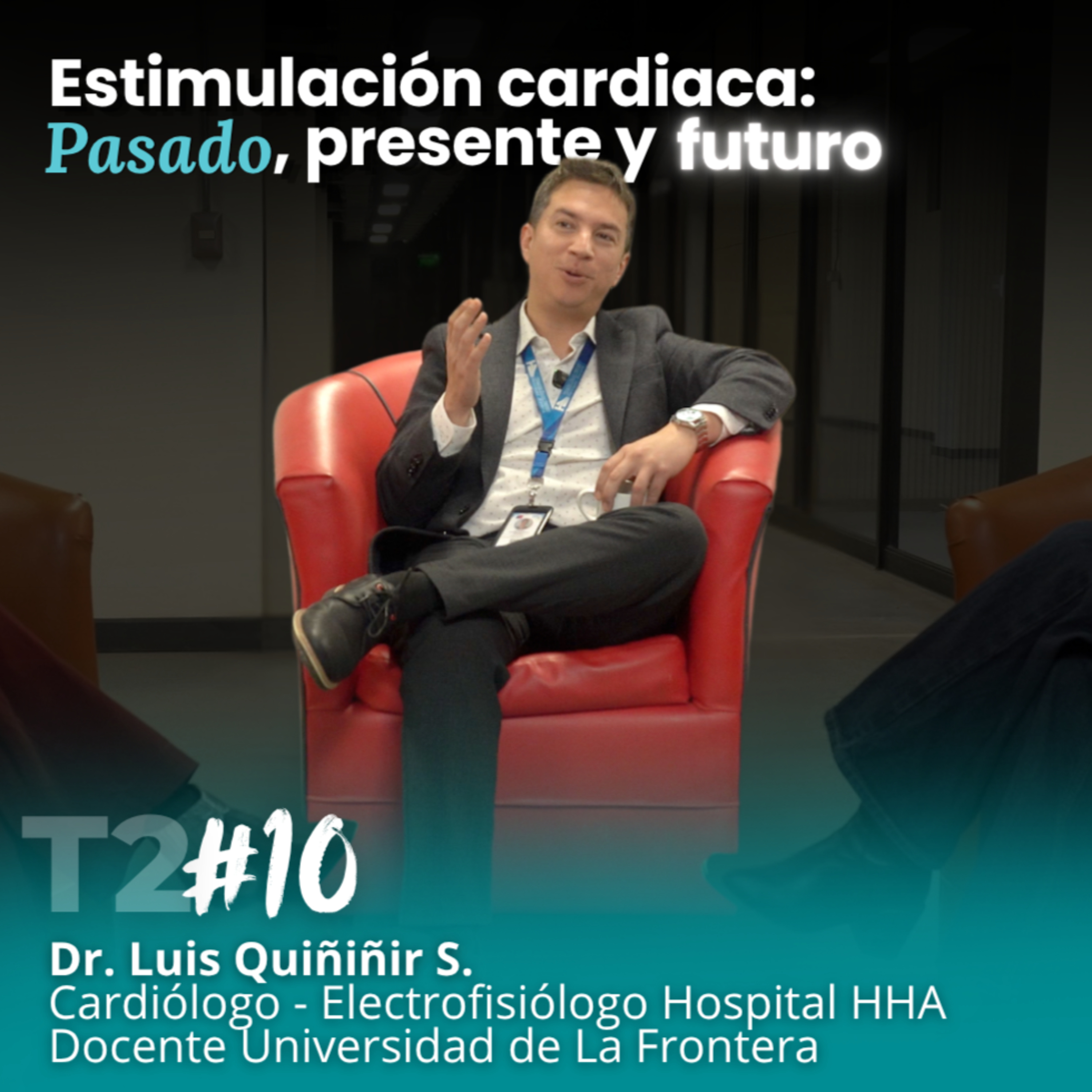 Café Clínico T2E10: Estimulación Cardíaca | Dr. Luis Quiñiñir S.