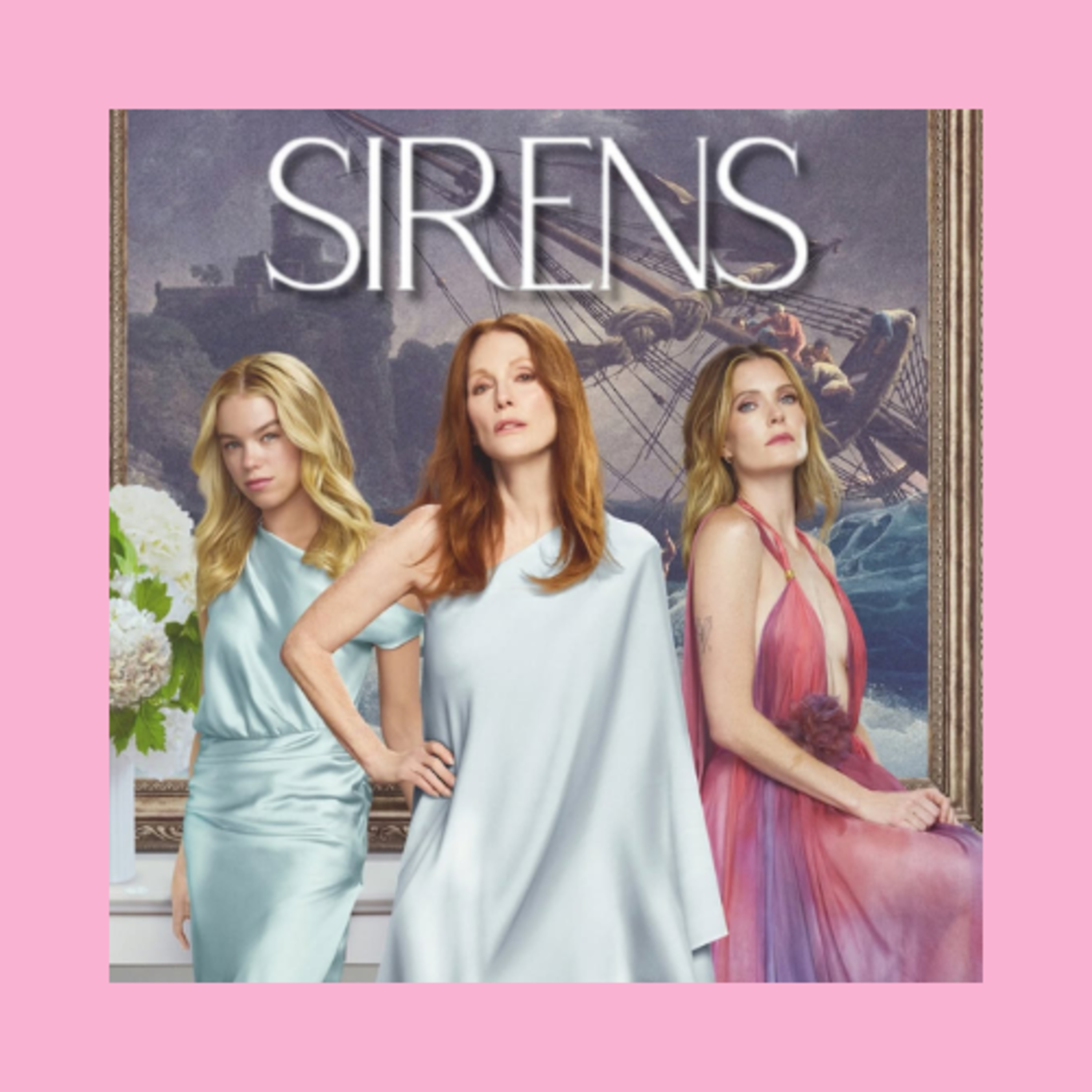 Sirens (Netflix): Stop Blaming The Women!