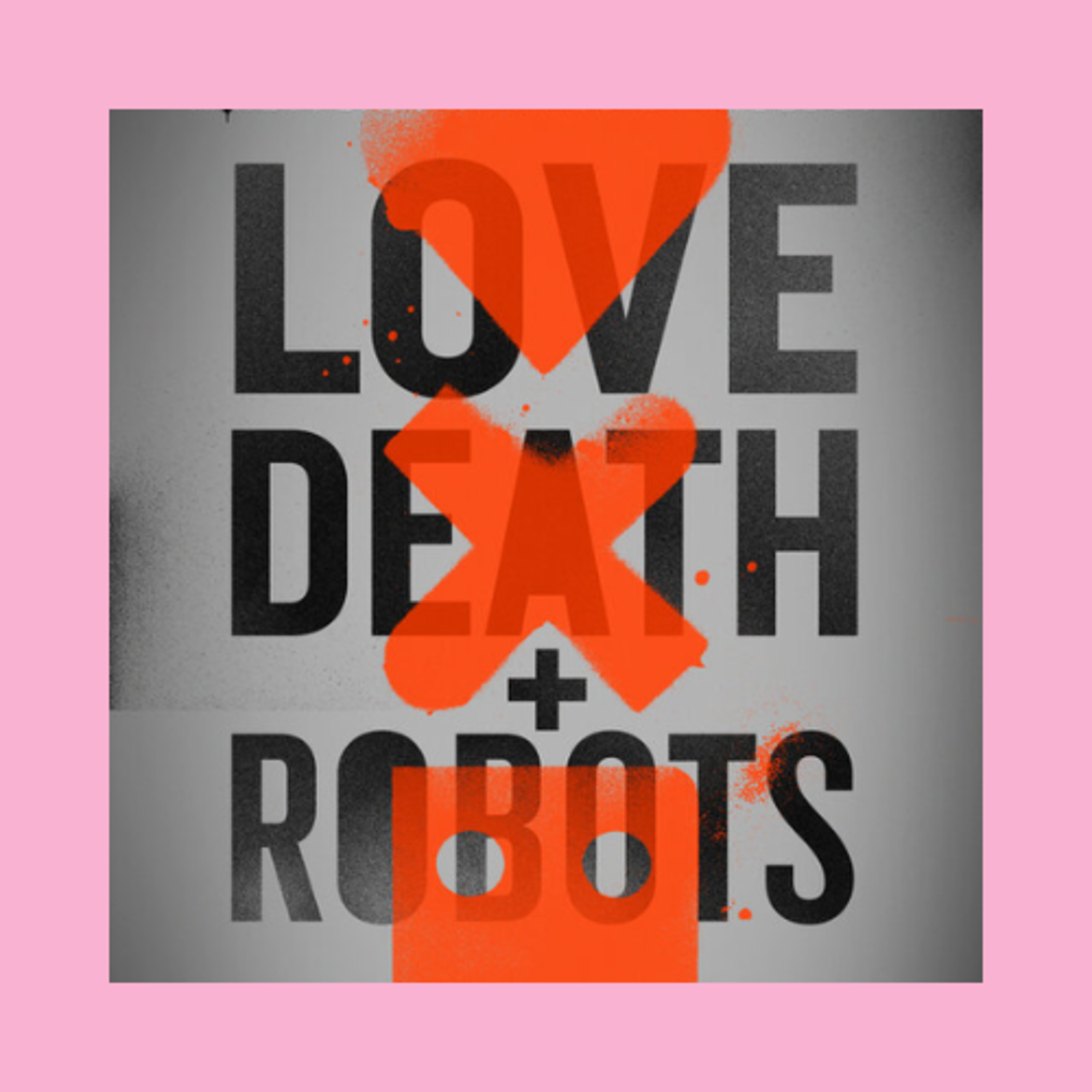 Love Death + Robots (Netflix): An Exercise in Free Will