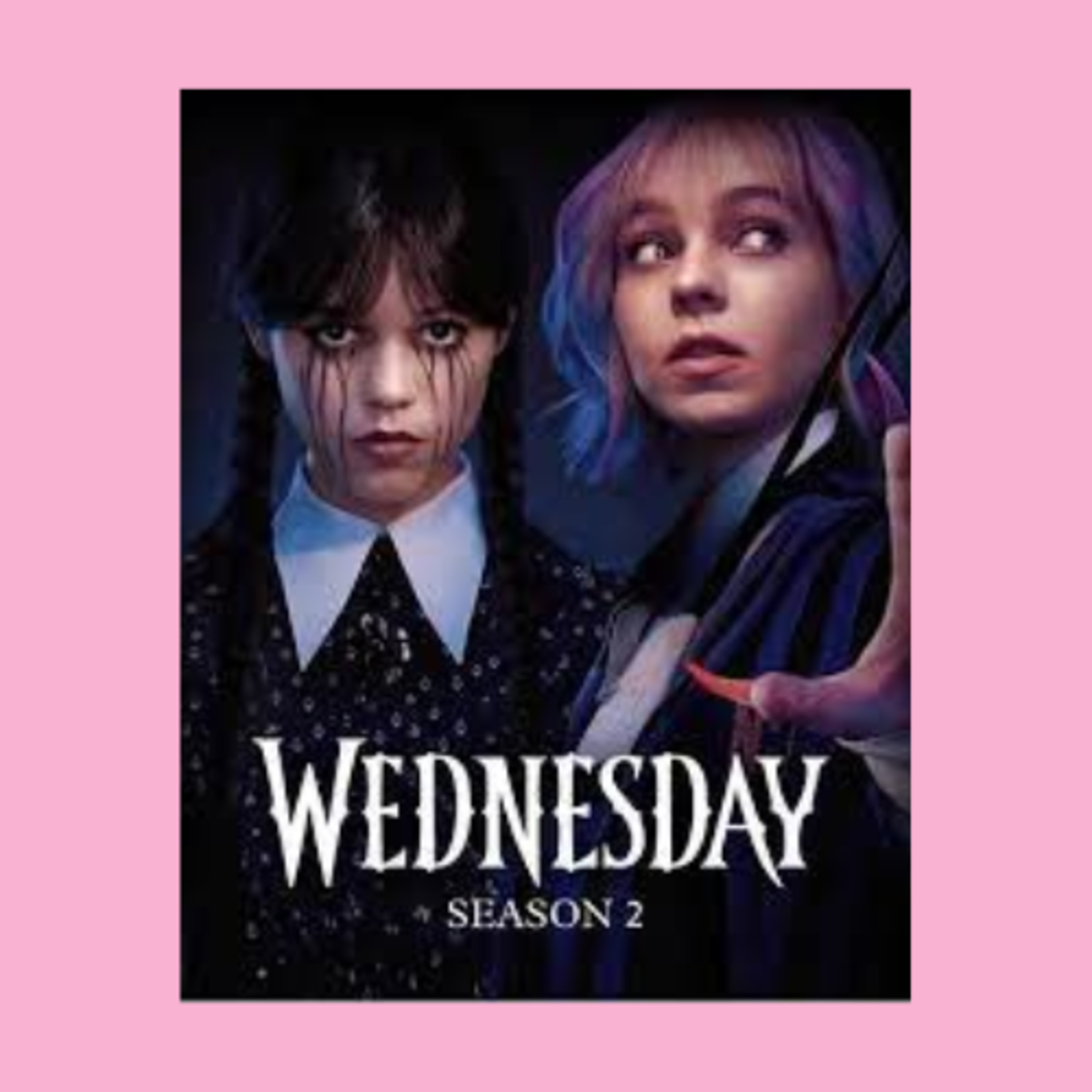 Wednesday Season 2 Eps 5-8 (Netflix): Fweaky Fwiday w/ Poonim Daya