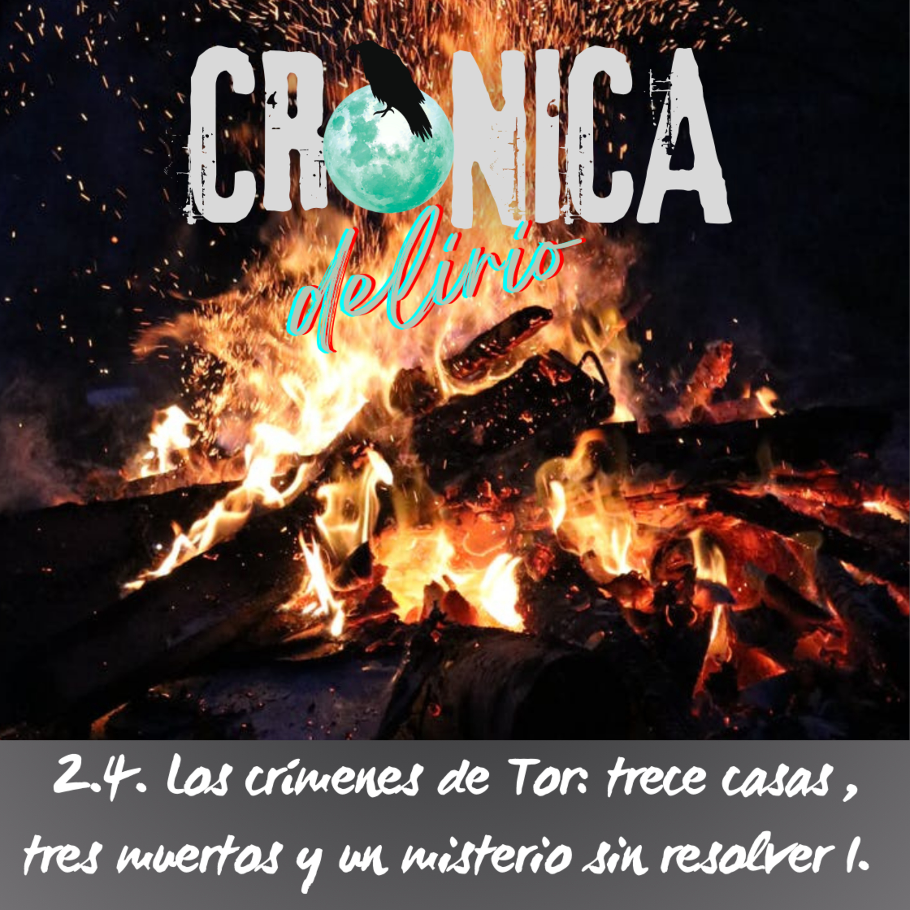 Crónica Delirio: True Crime y Misterios Reales de la Historia