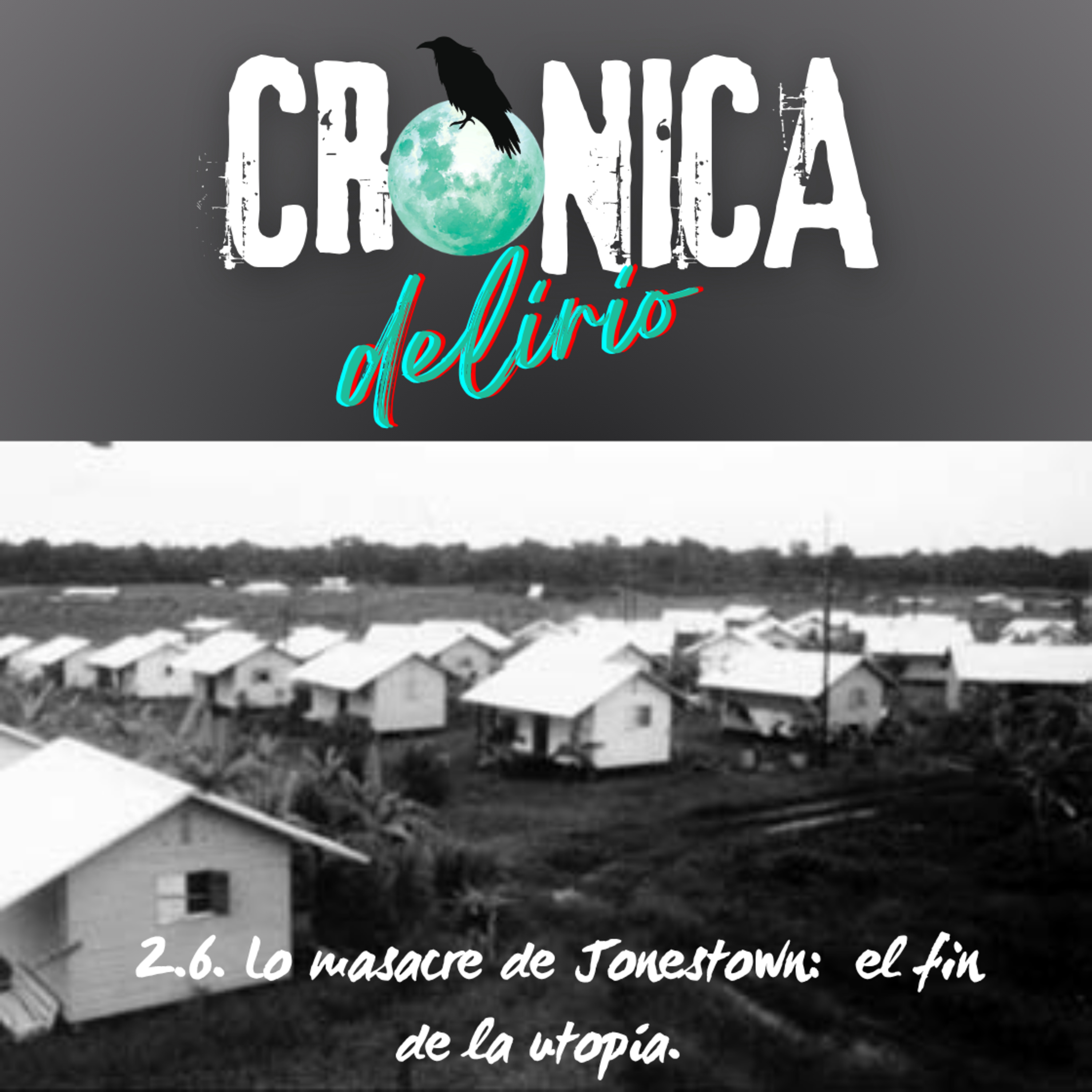 Crónica Delirio: True Crime y Misterios Reales de la Historia